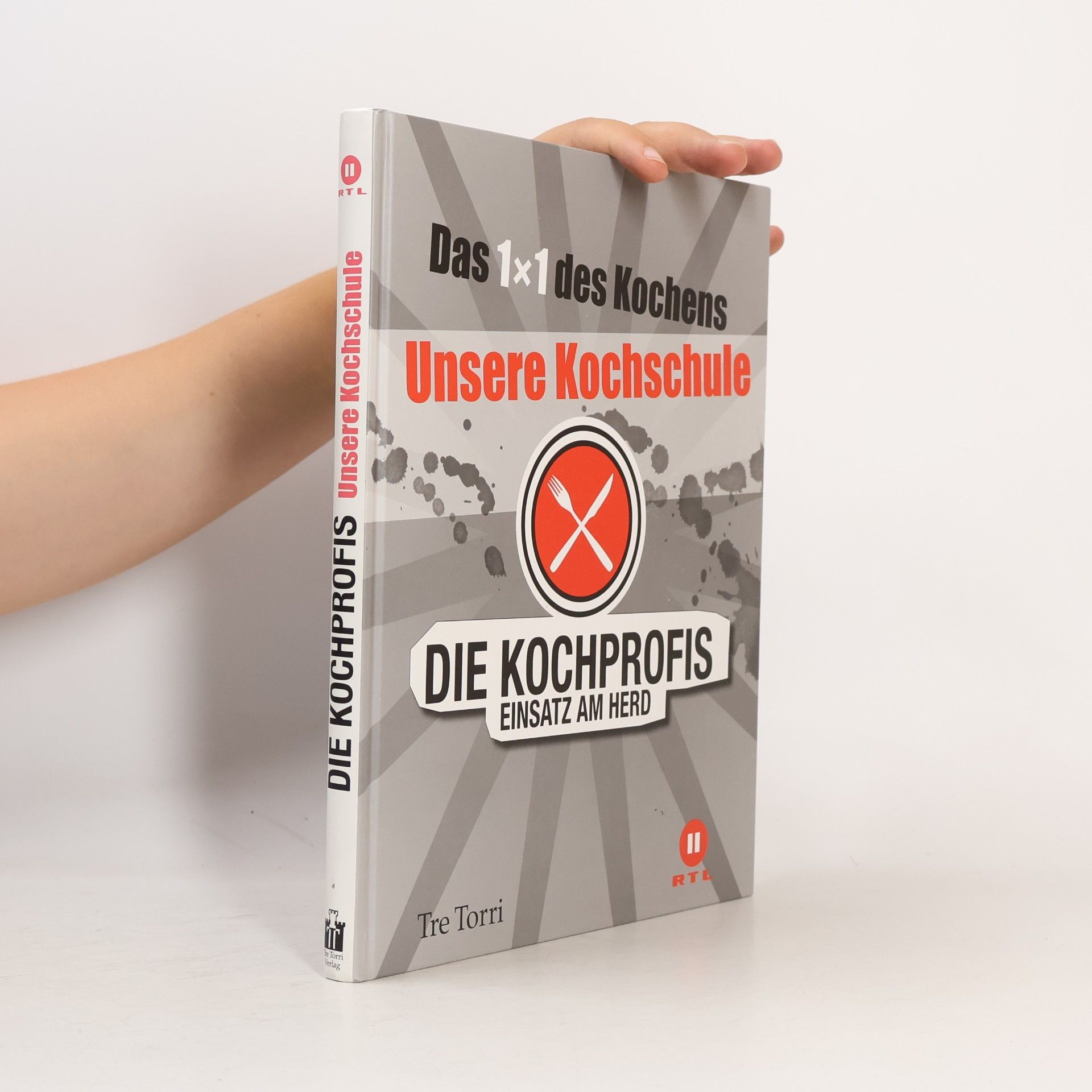 Johannes Grau Das 1 x 1 des Kochens