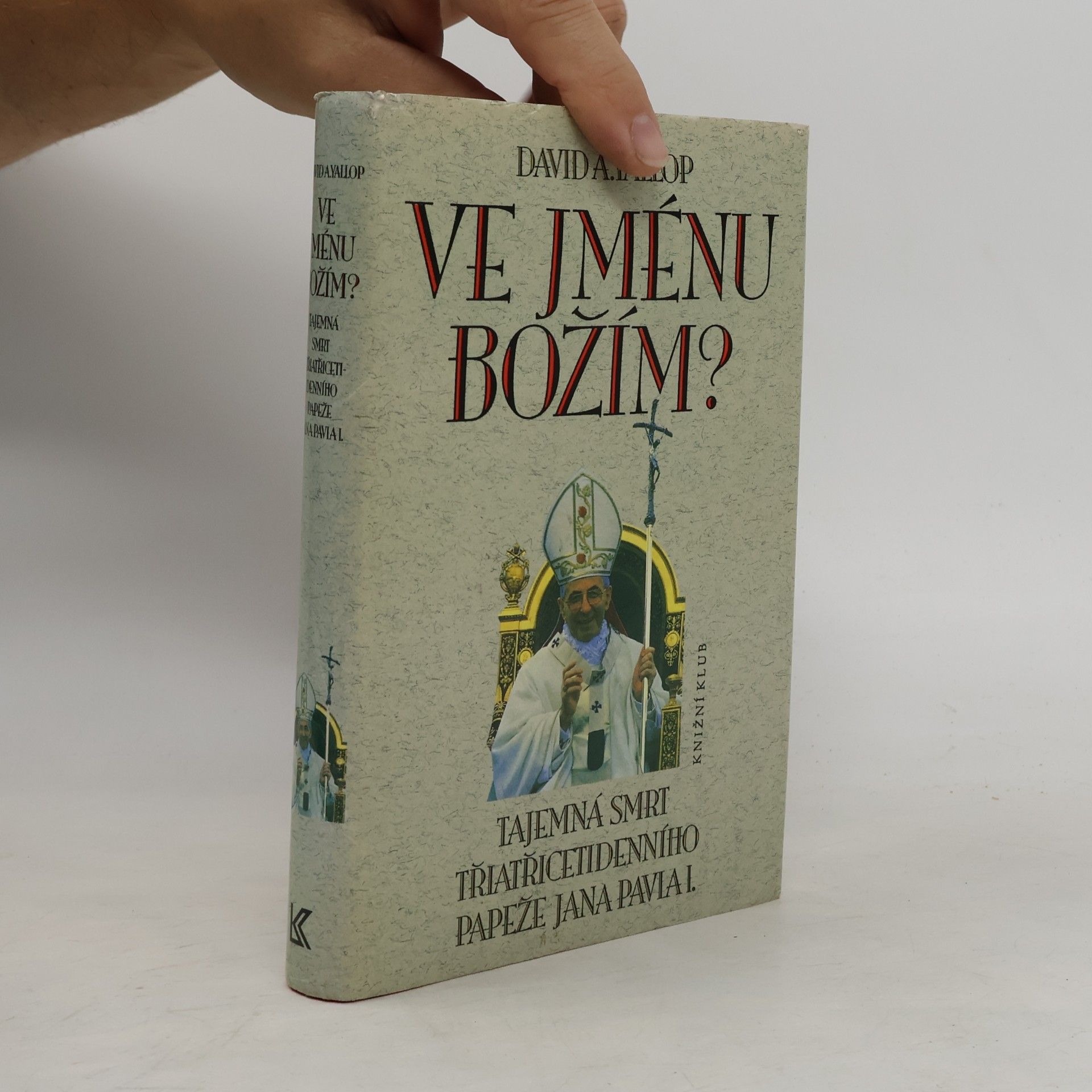 David Yallop Ve jménu Božím?
