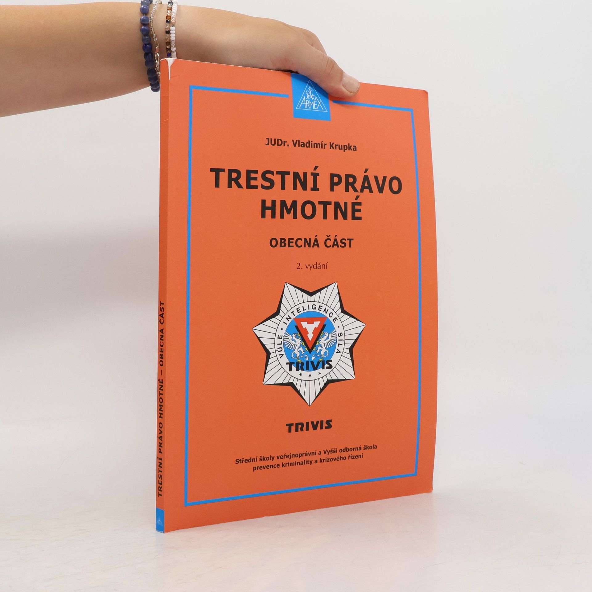 Vladimír Krupka Trestní právo hmotné - obecná část