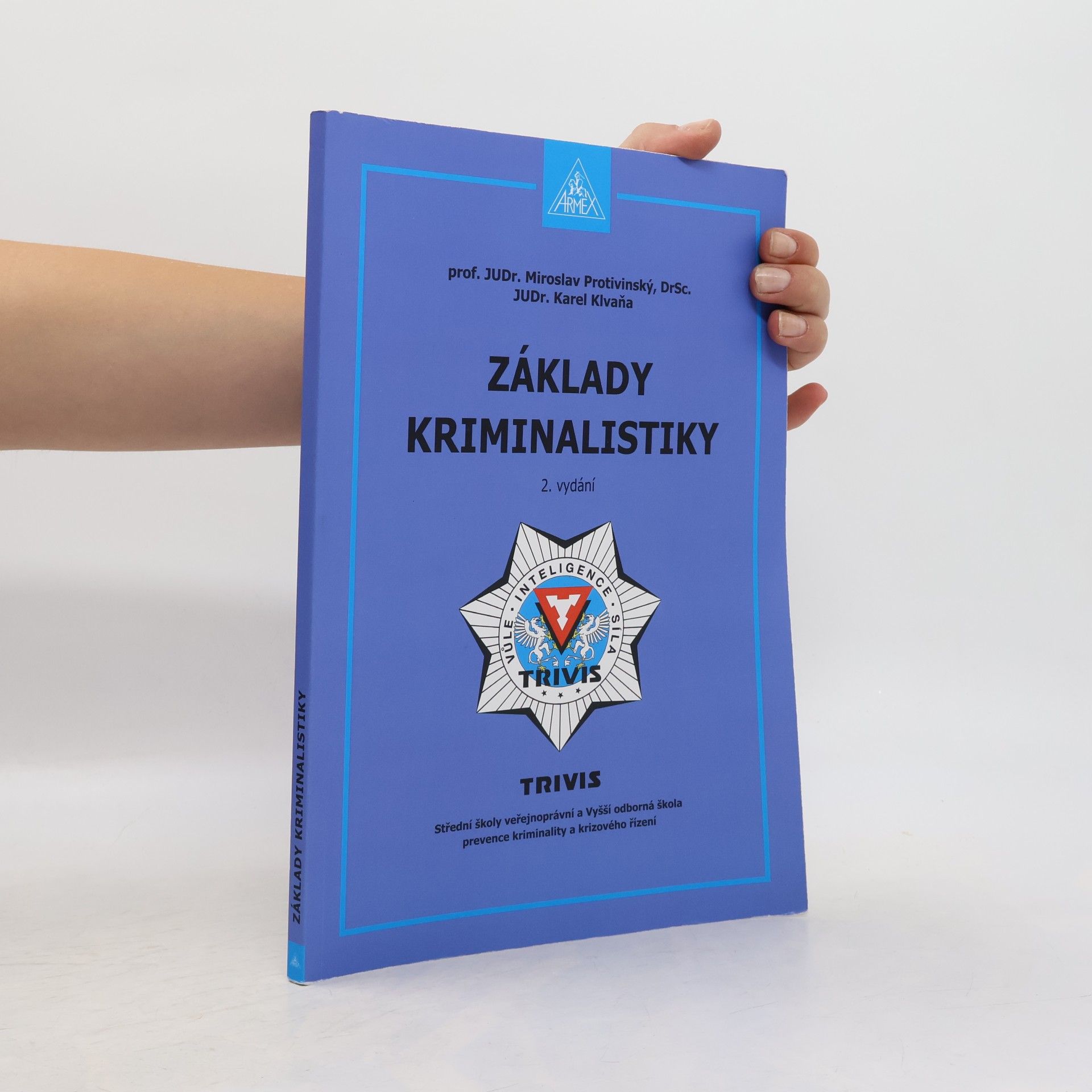 Karel Klvaňa Základy kriminalistiky