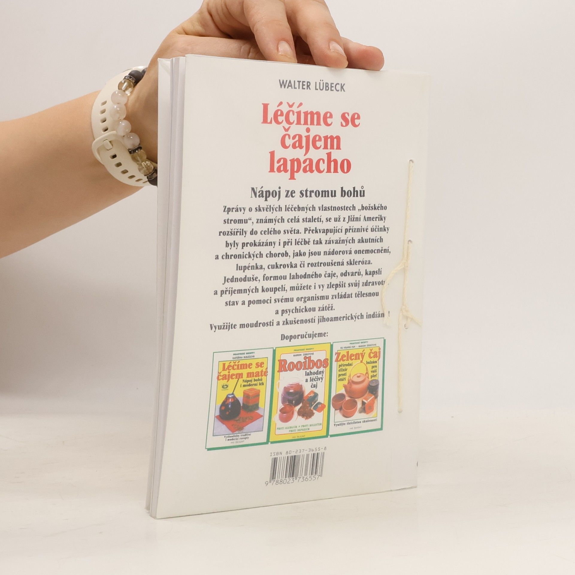 Walter Lübeck Léčíme se čajem lapacho : nápoj ze stromu bohů