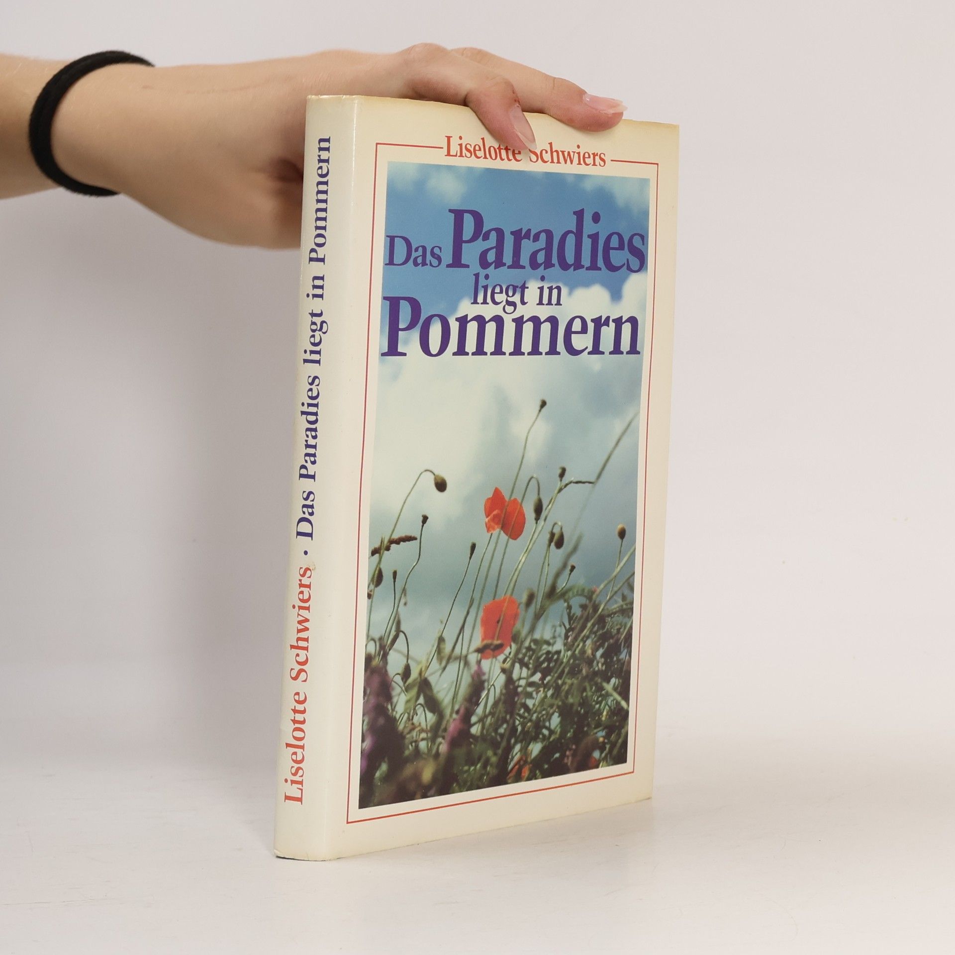 Liselotte Schwiers Das Paradies liegt in Pommern