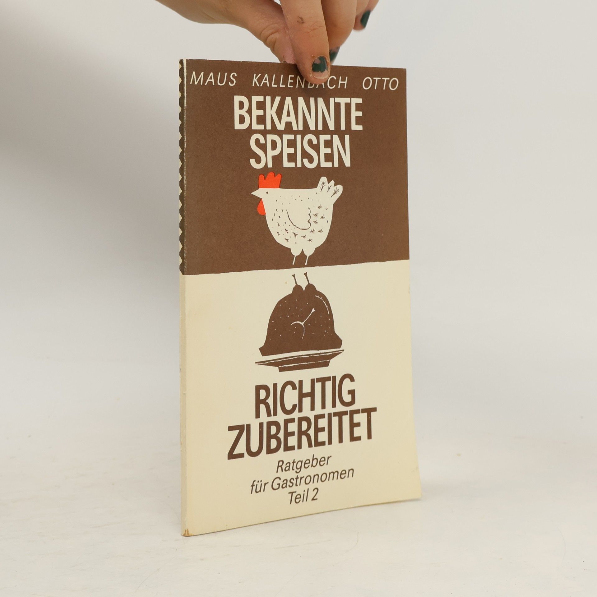 BEKANNTE SPEISEN RICHTIG ZUBEREITET