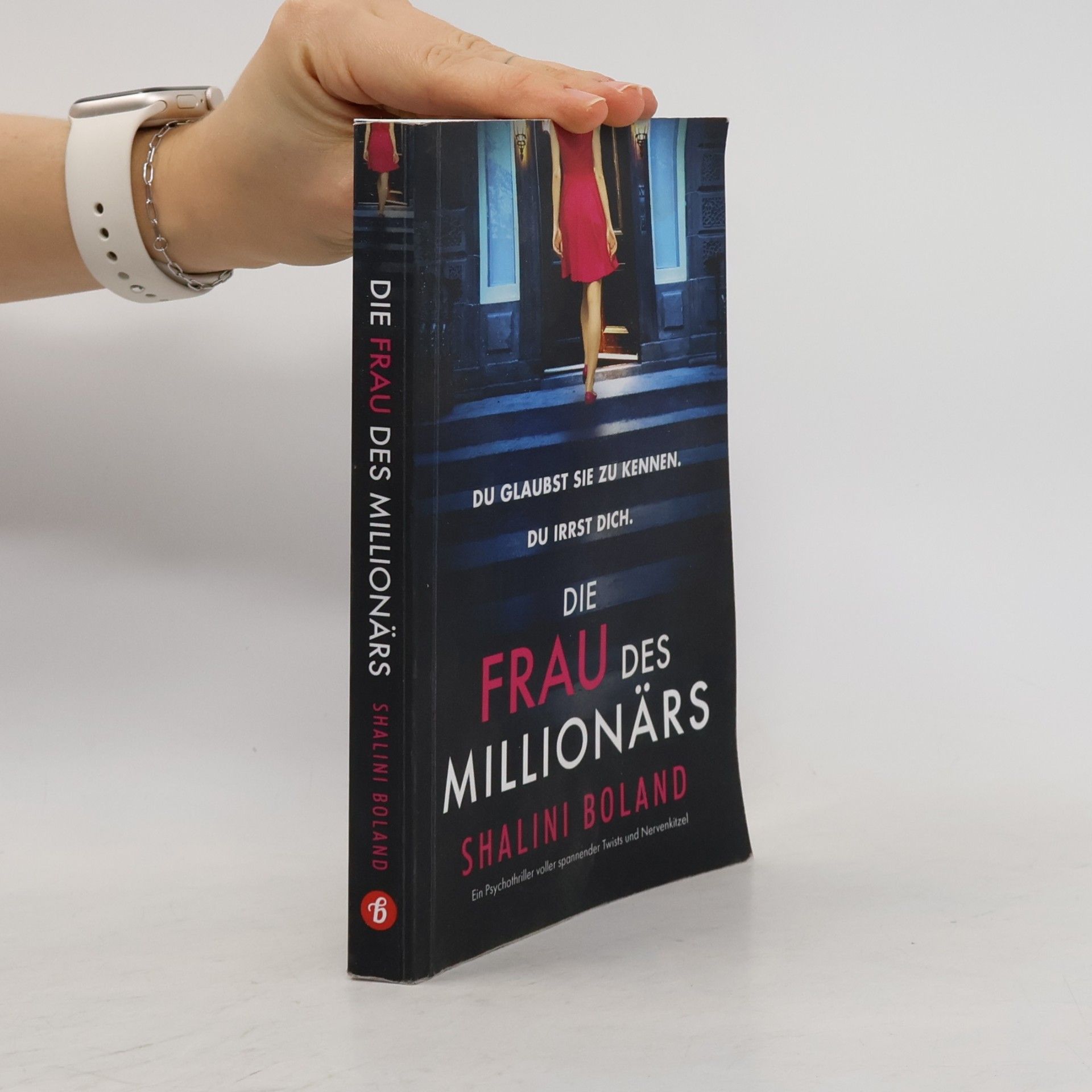 Shalini Boland Die Frau des Millionärs