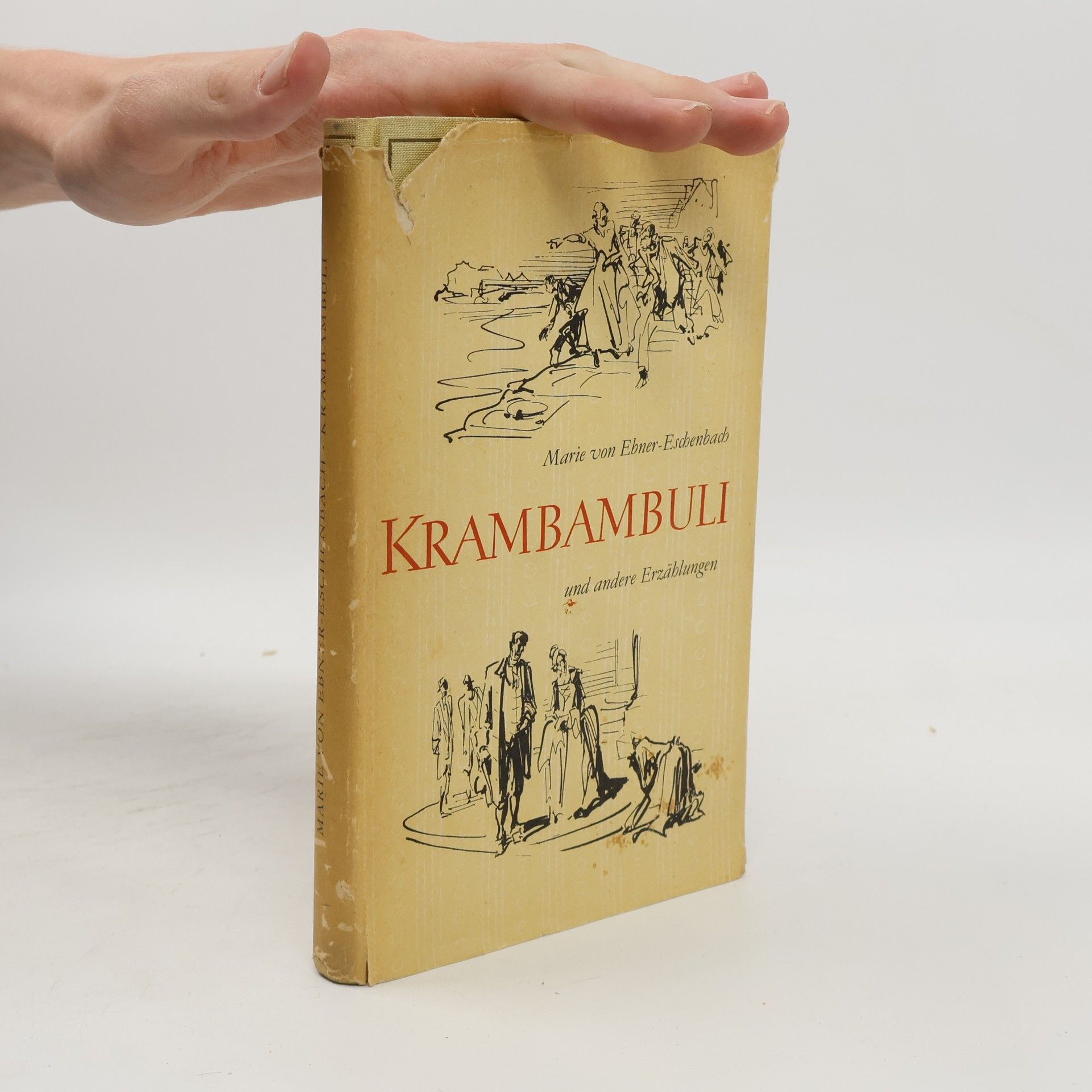 Marie von Ebner-Eschenbach Krambambuli und andere Erzählungen
