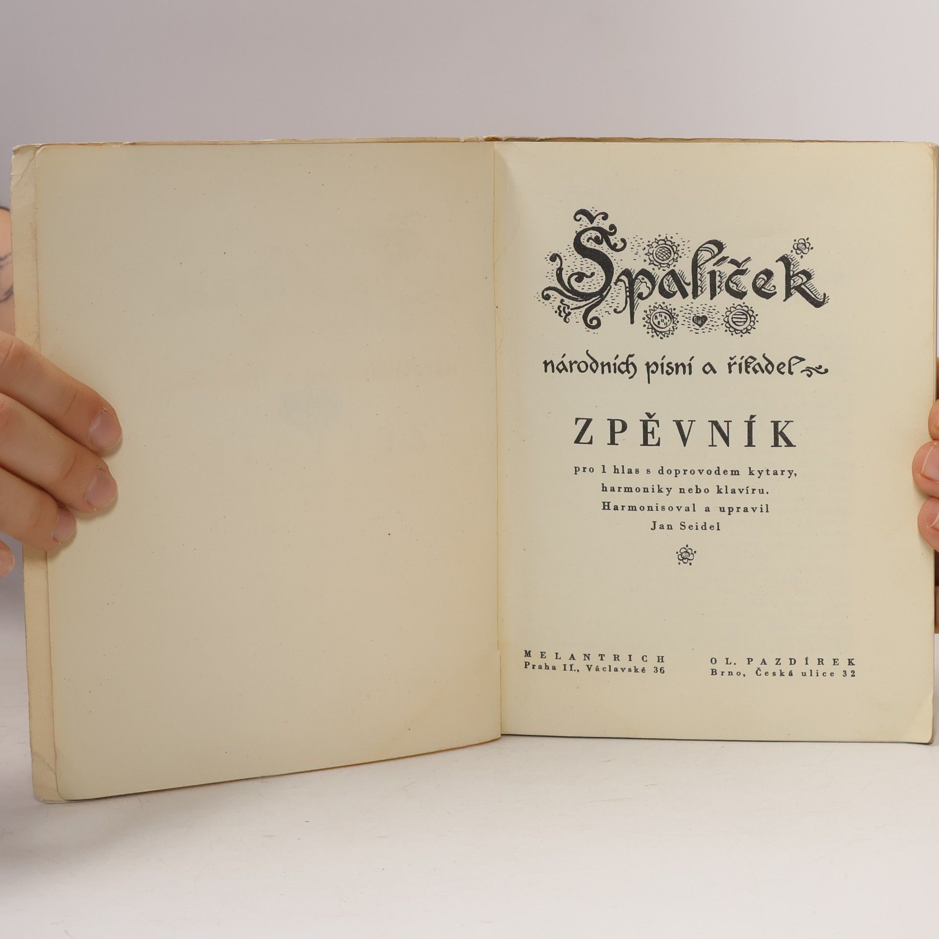 Jan Seidel Špalíček národních písní a říkadel. 1. díl