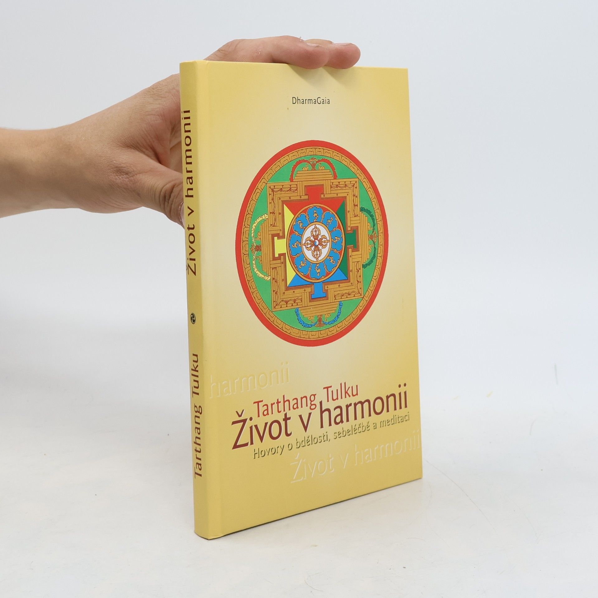 Tarthang Tulku Život v harmonii