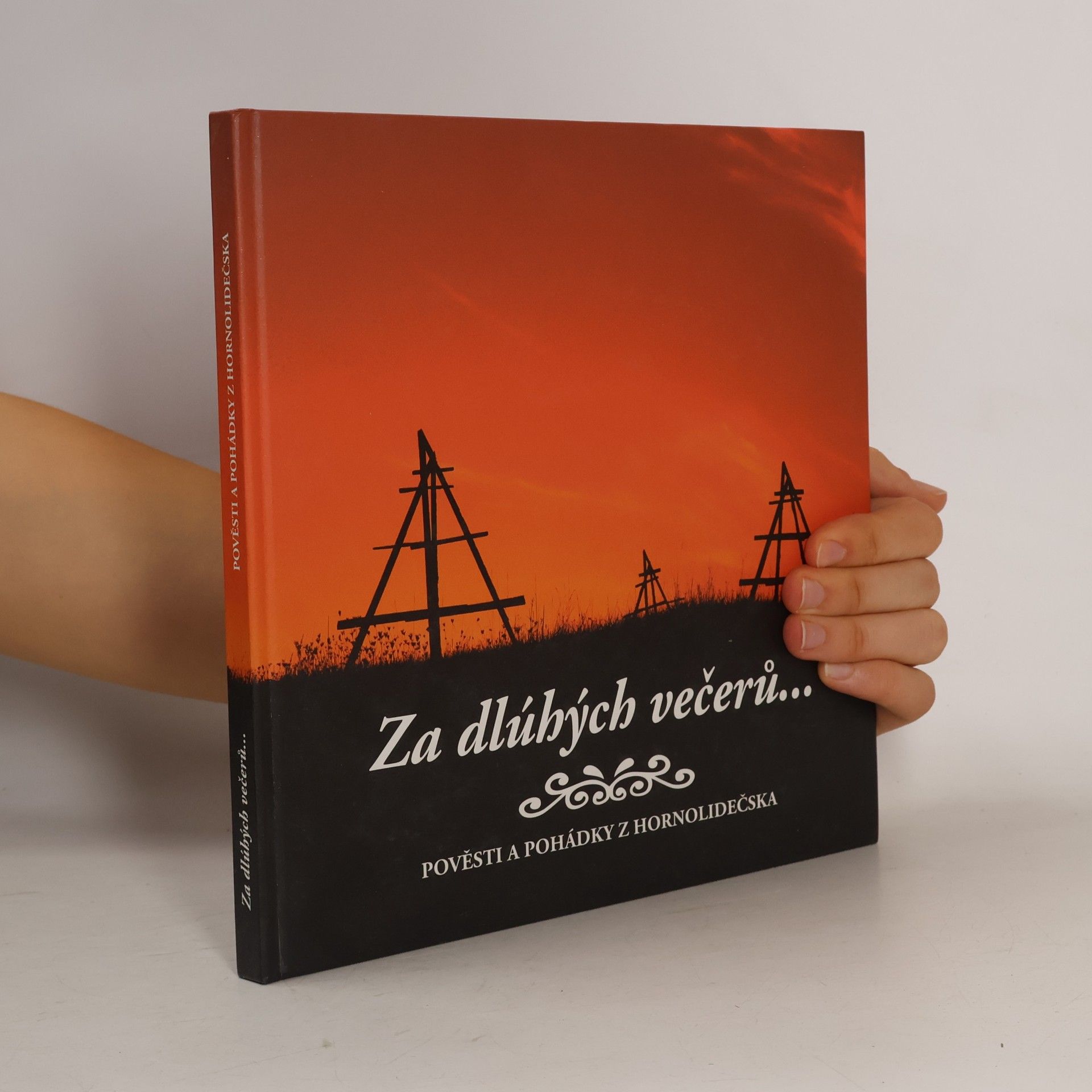 Petr Odehnal Za dlúhých večerů... : pověsti a pohádky z Hornolidečska