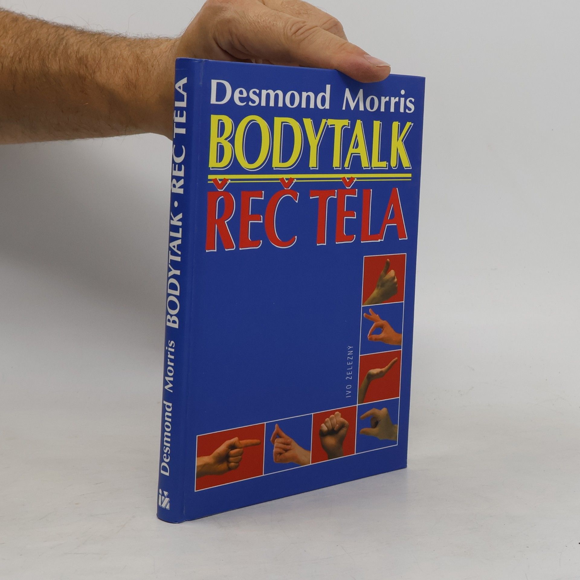 Desmond Morris Bodytalk. Řeč těla