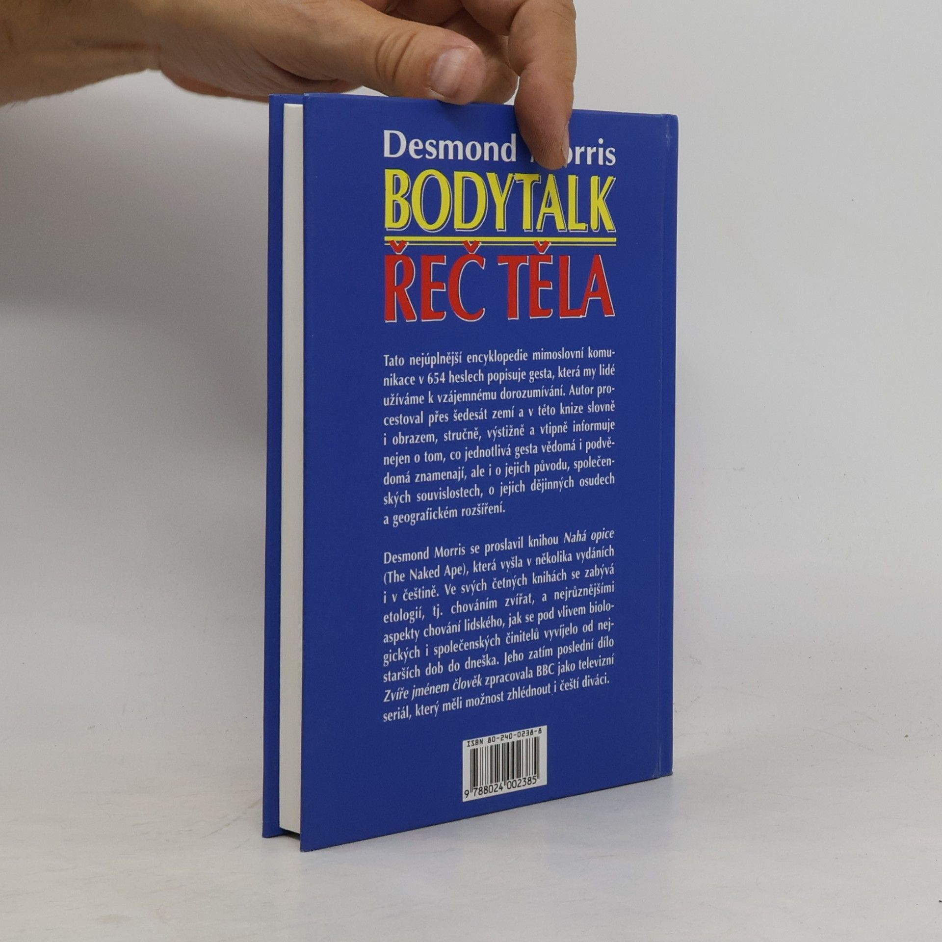 Desmond Morris Bodytalk. Řeč těla