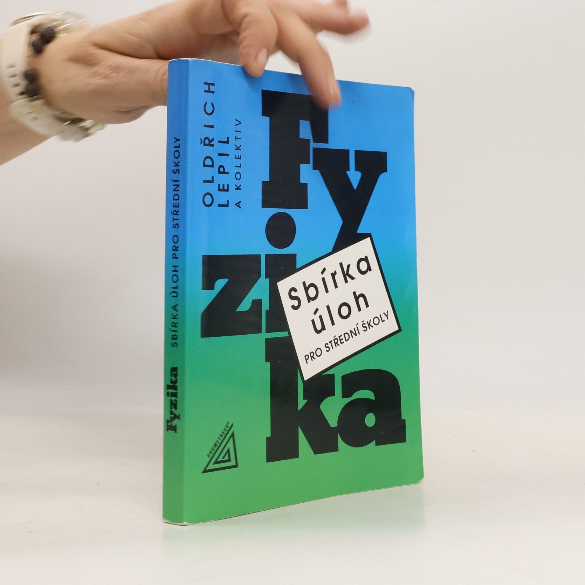 Miroslava Široká Fyzika. Sbírka úloh pro střední školy