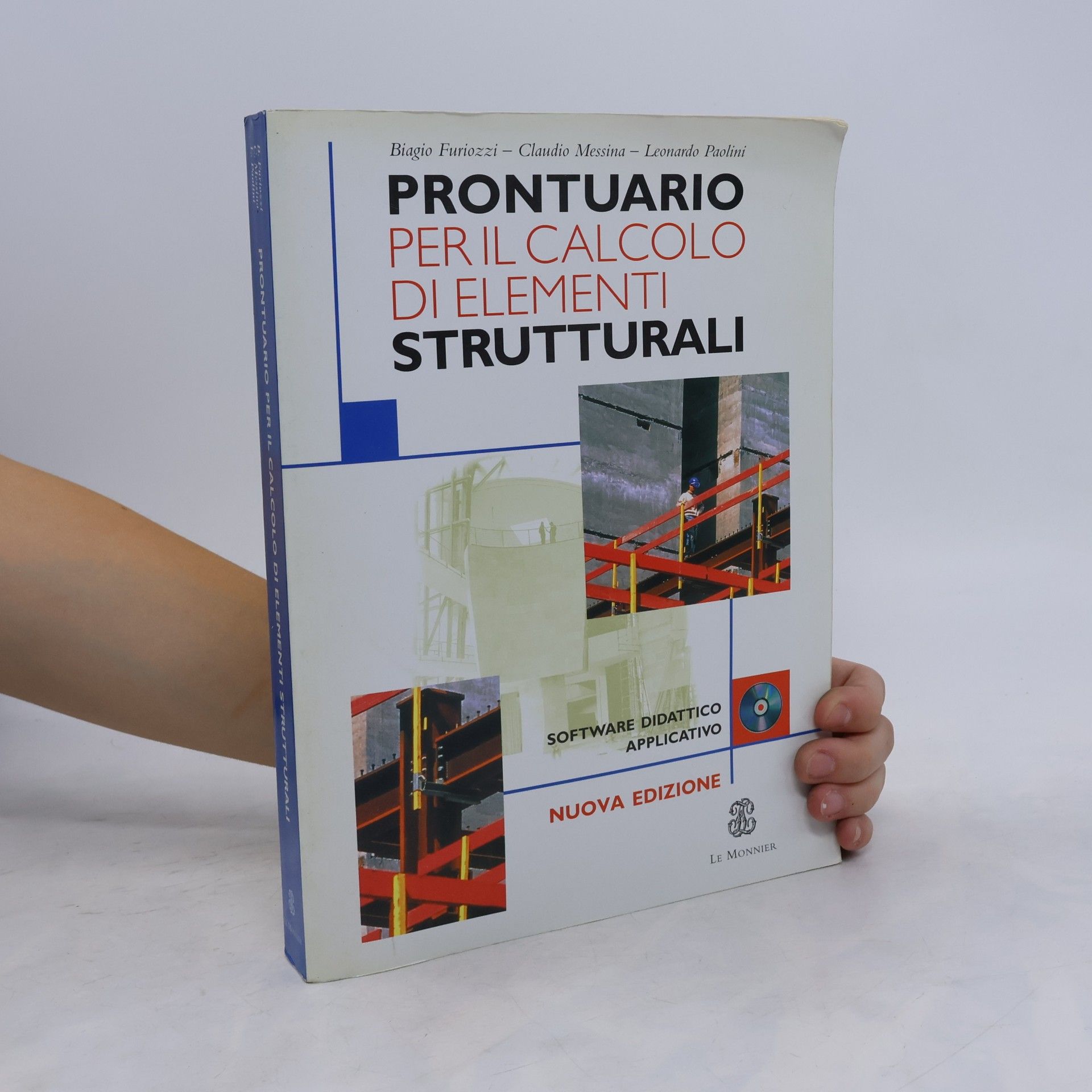 Biagio Furiozzi Prontuario per il calcolo di elementi strutturali. Per le scuole superiori. Con CD-ROM. Nuova edizione
