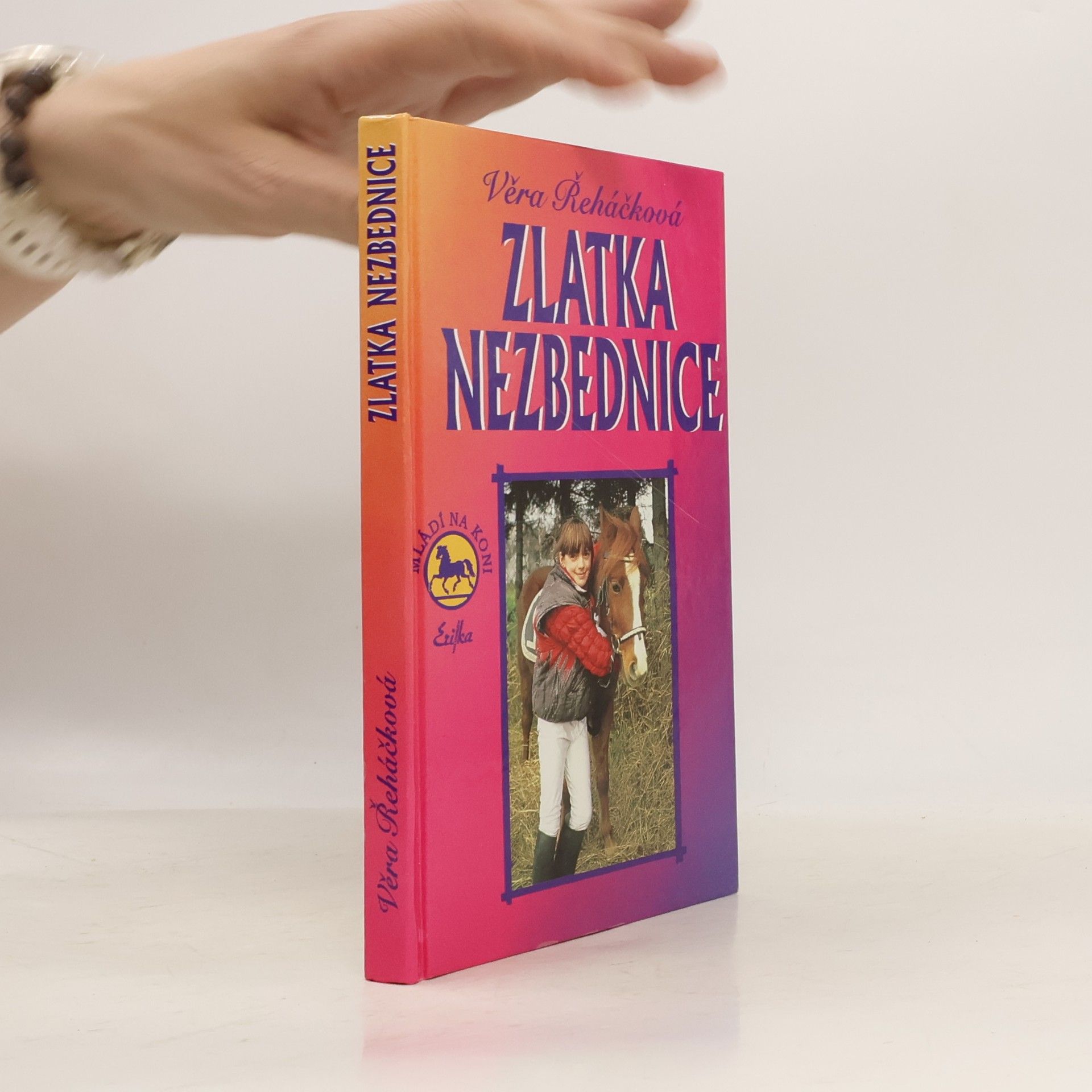 Věra Řeháčková Zlatka nezbednice