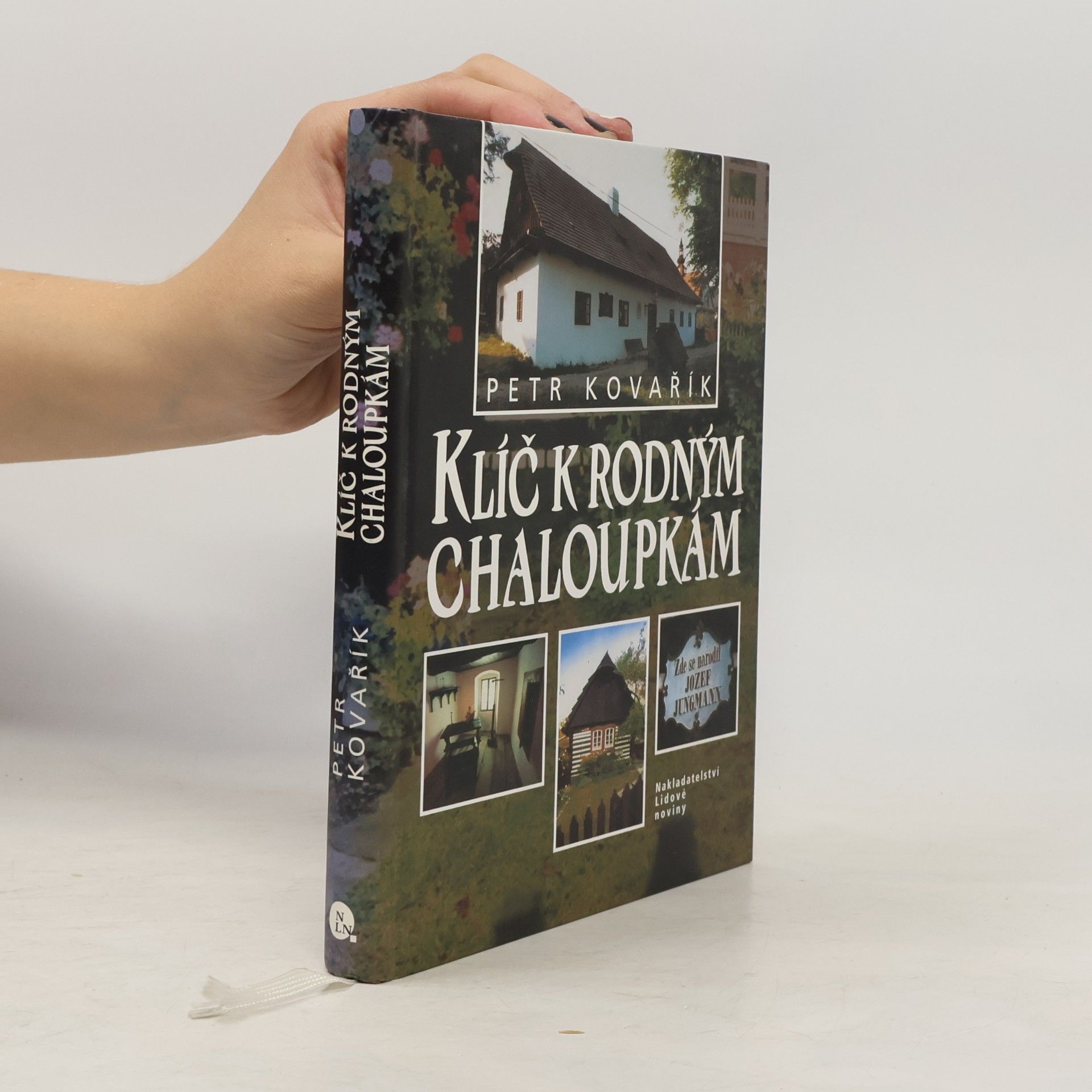 Petr Kovařík Klíč k rodným chaloupkám