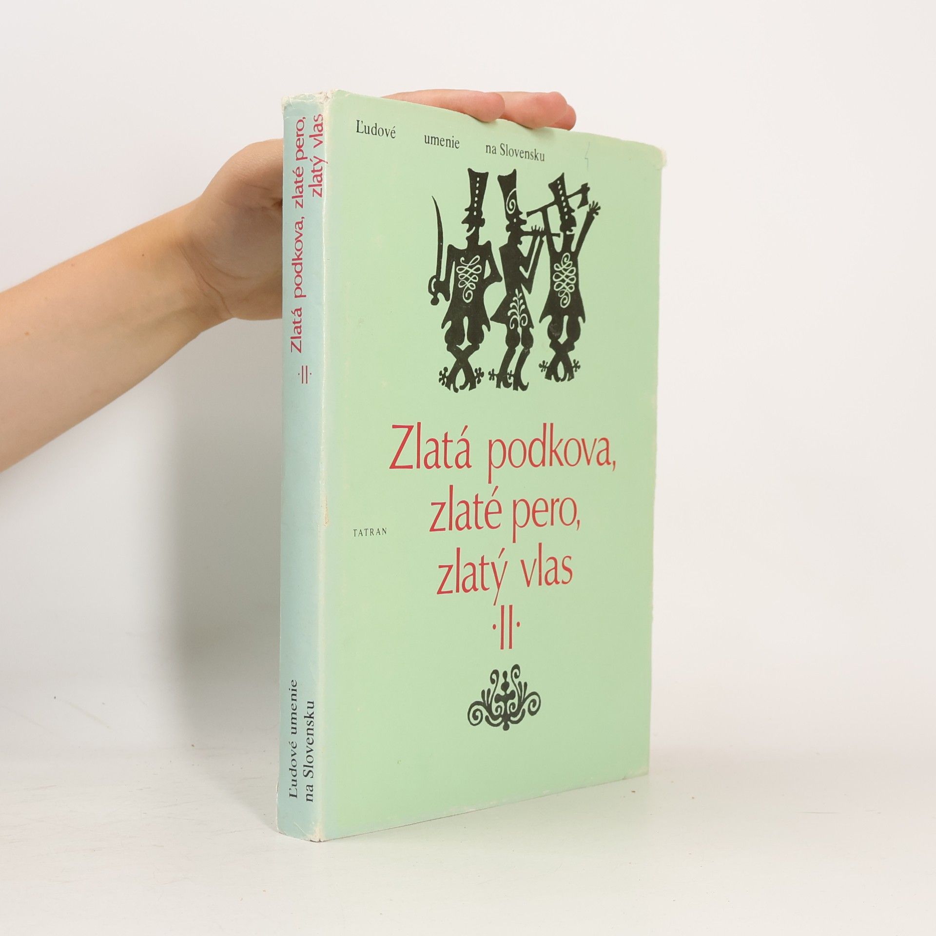 Zlatá podkova, zlaté pero, zlatý vlas II.