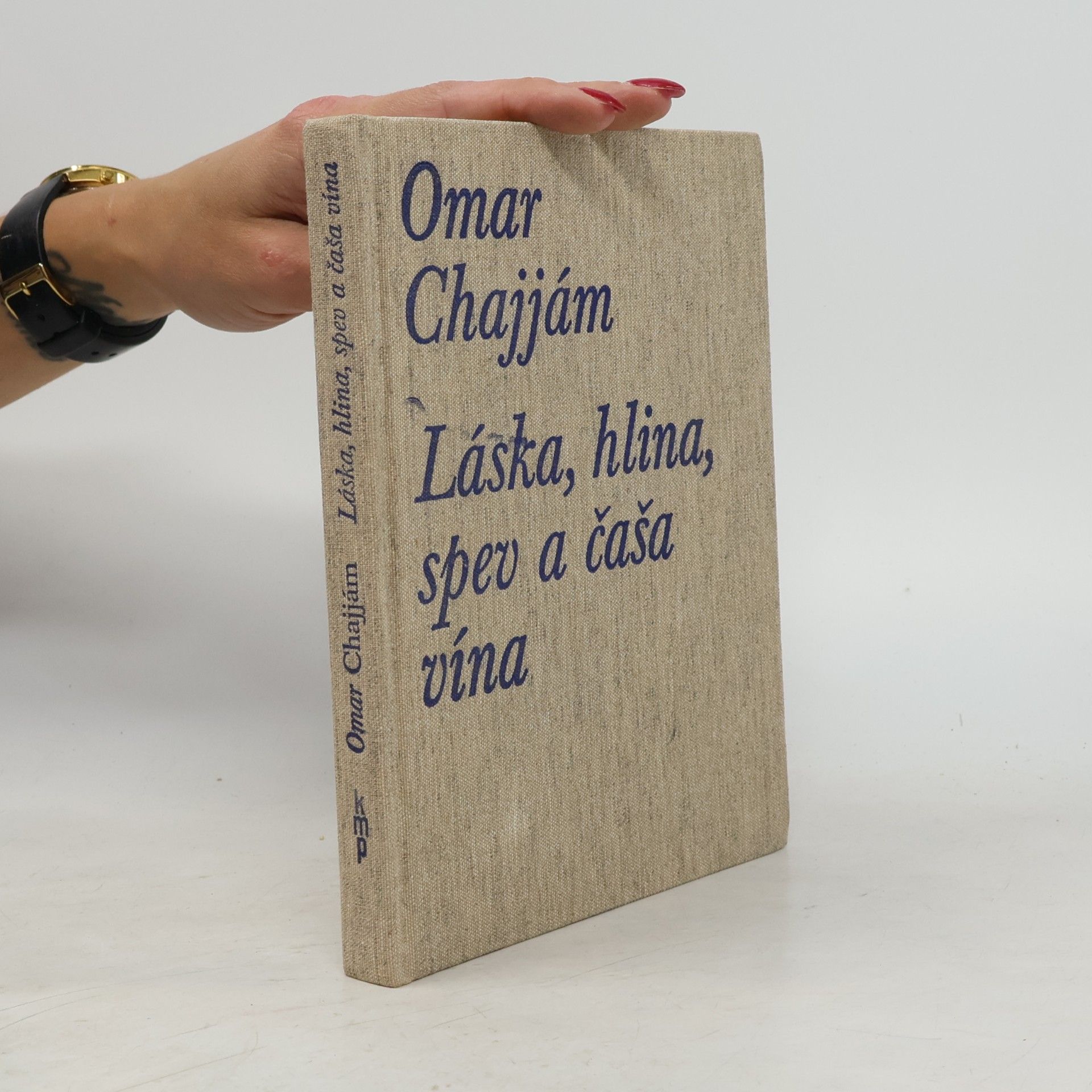 Omar Khayyām Láska, hlina, spev a čaša vína