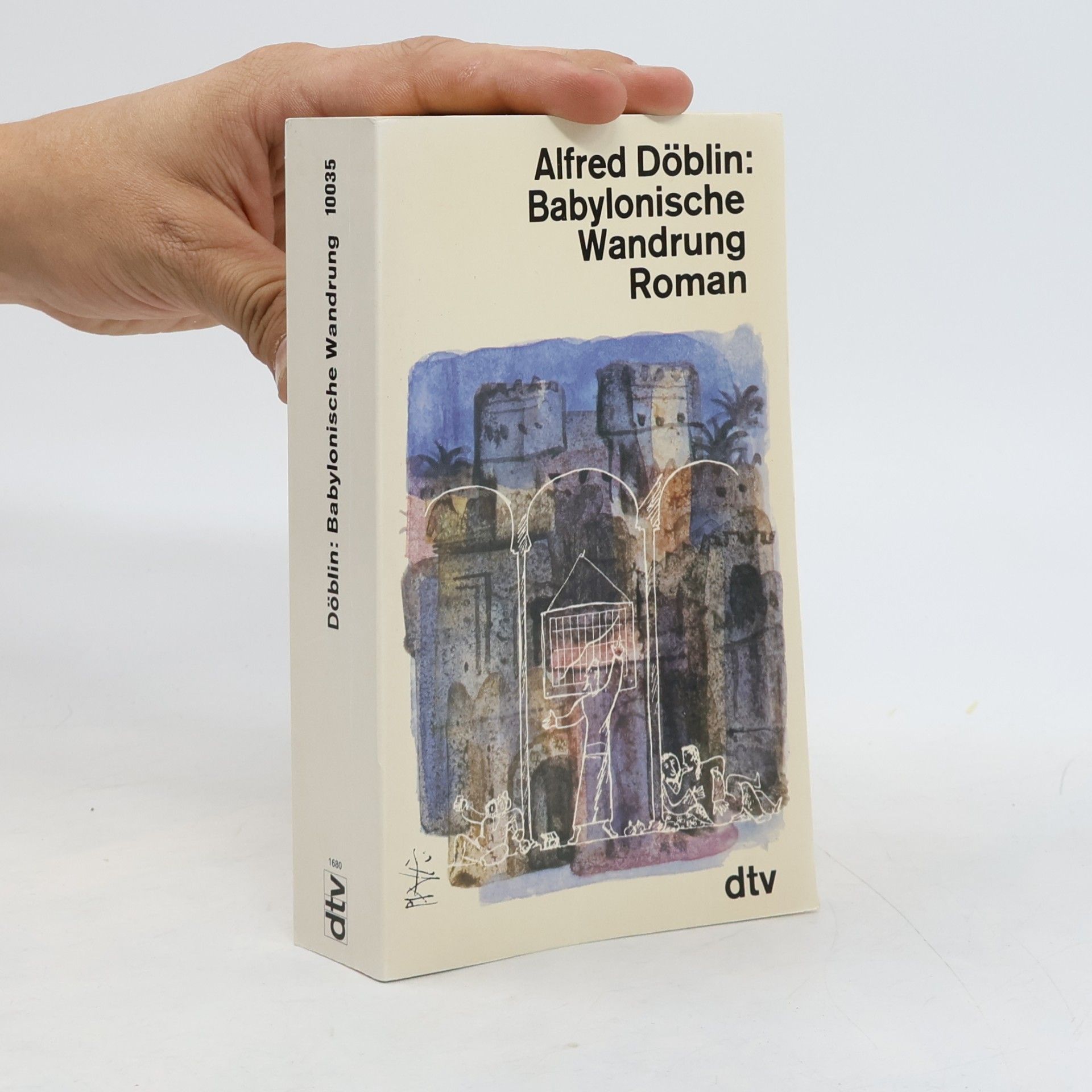 Alfred Döblin Babylonische Wandrung