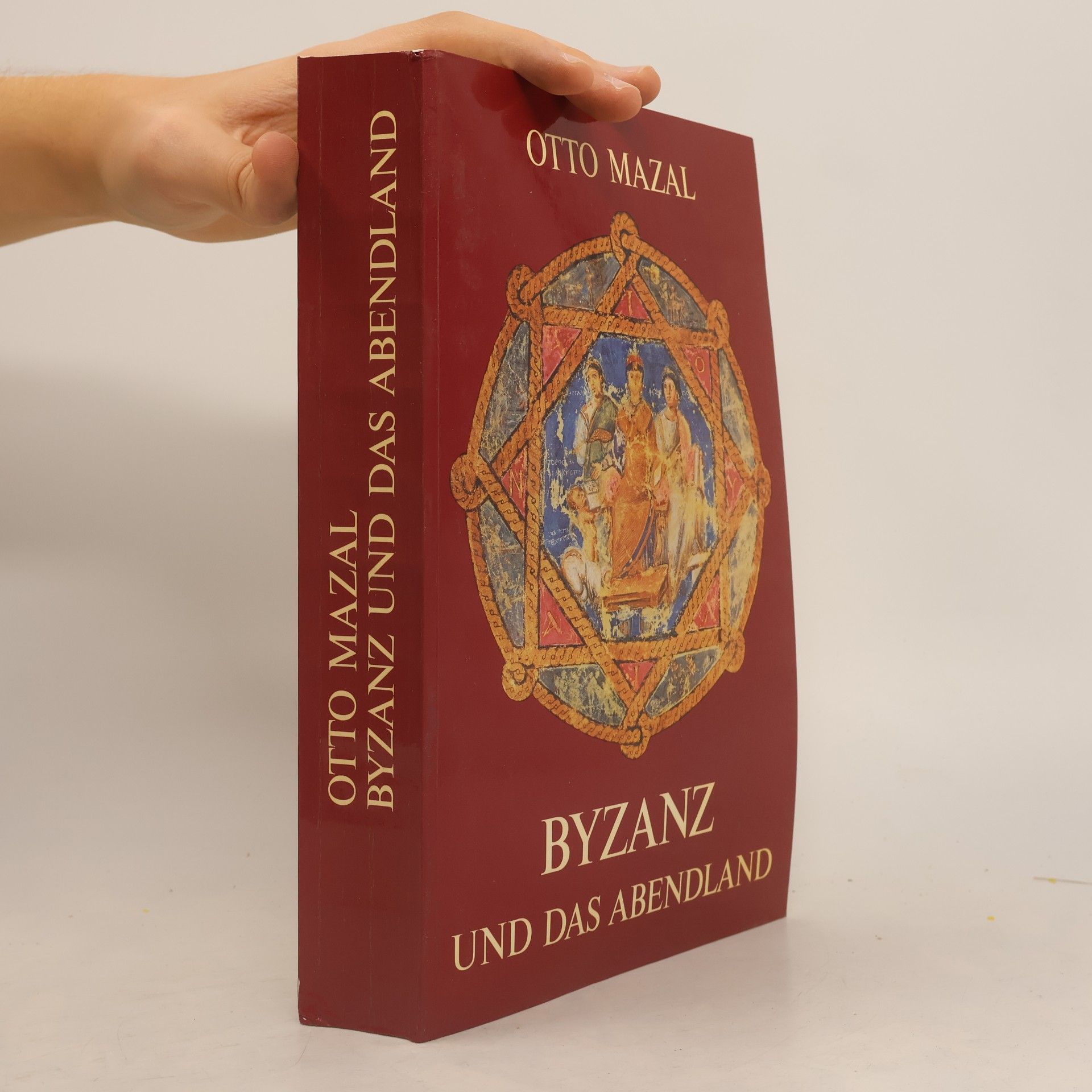 Otto Mazal Byzanz und das Abendland