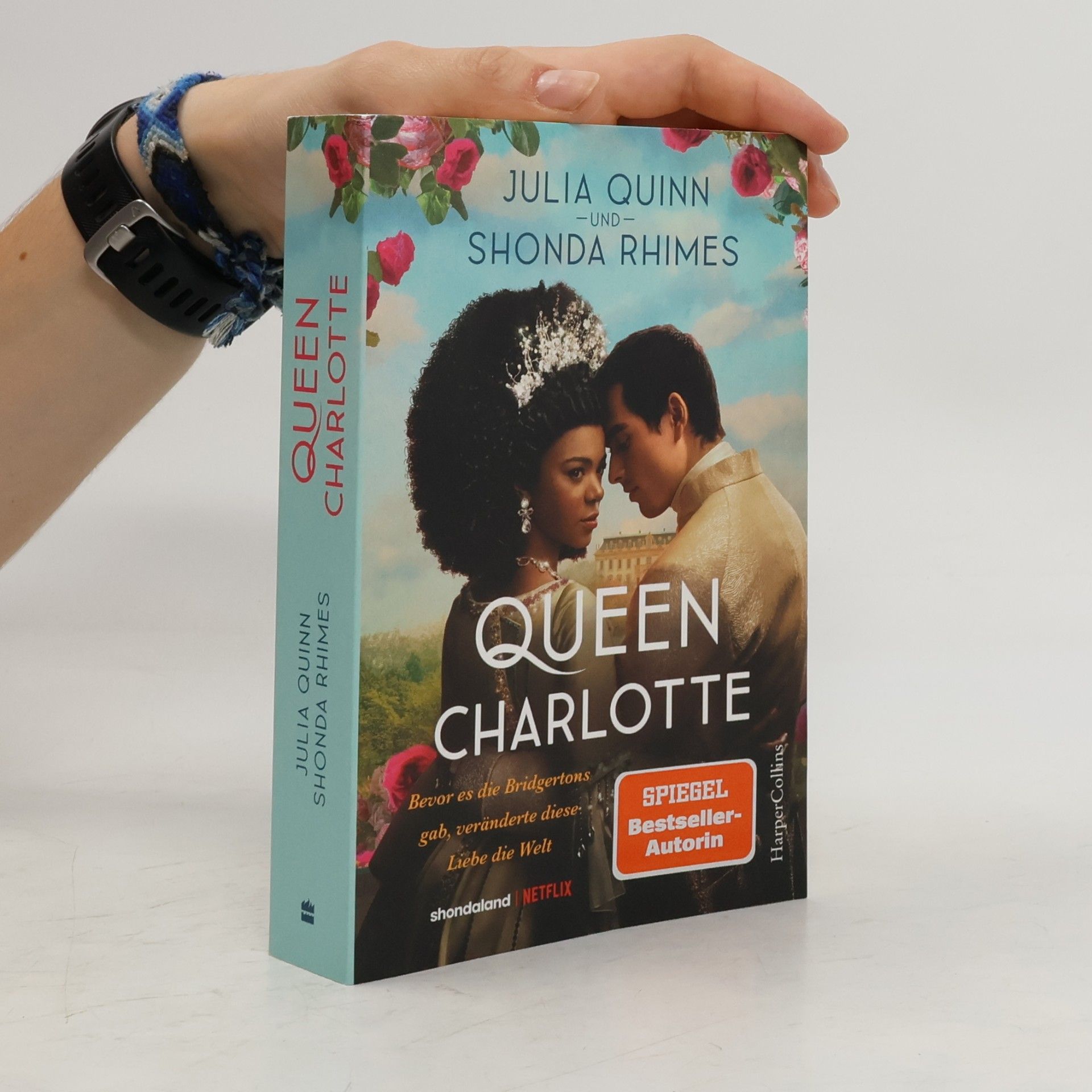 Julia Quinn Queen Charlotte – Bevor es die Bridgertons gab, veränderte diese Liebe die Welt