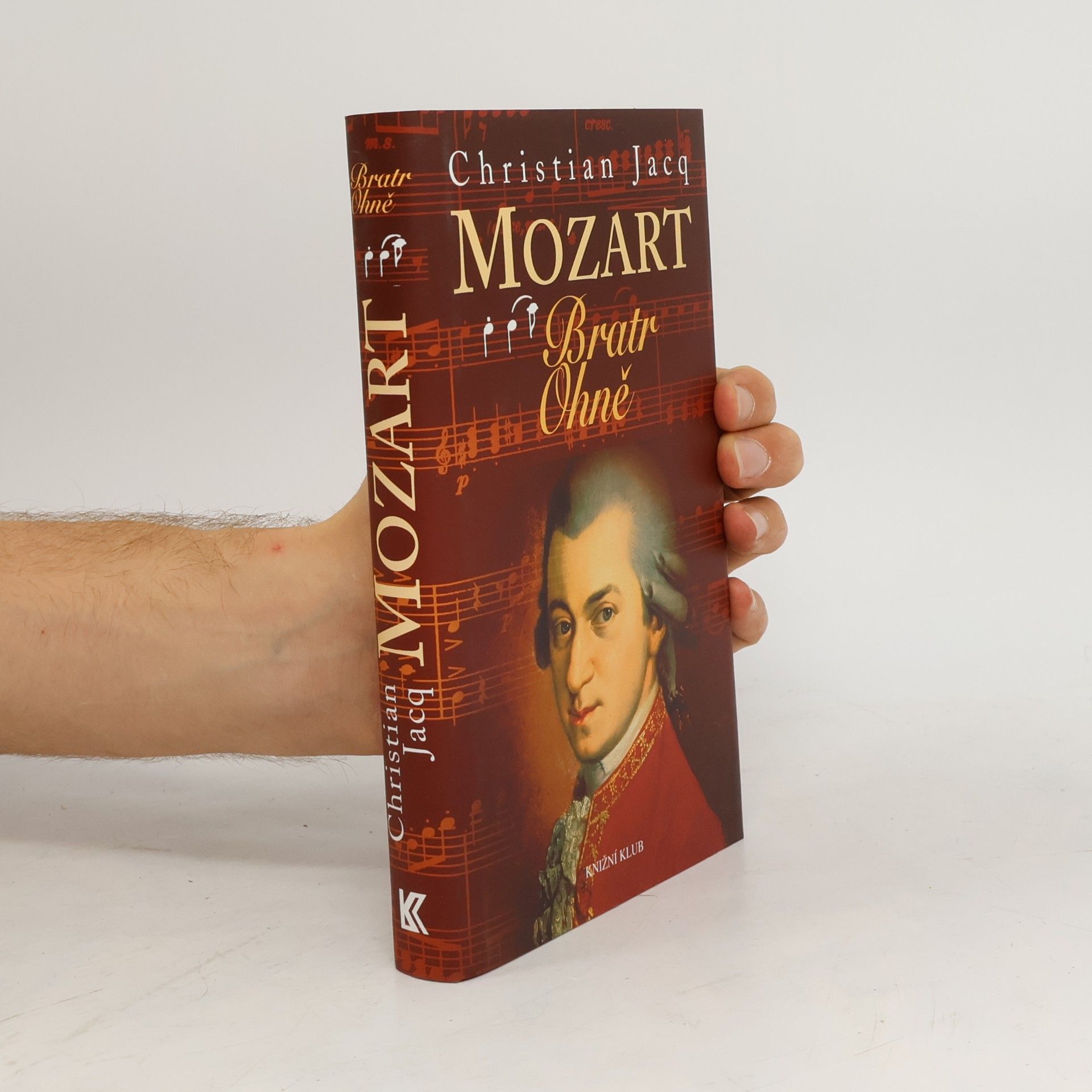 Christian Jacq Mozart - Bratr Ohně