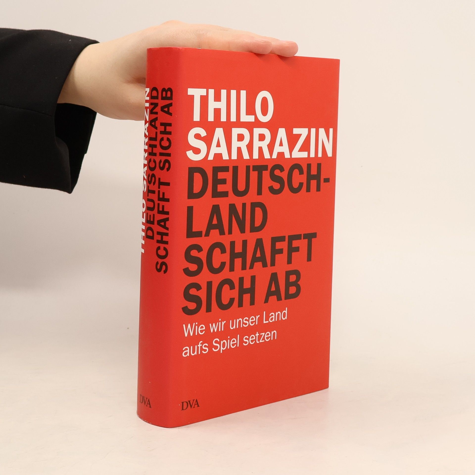 Thilo Sarrazin Deutschland schafft sich ab