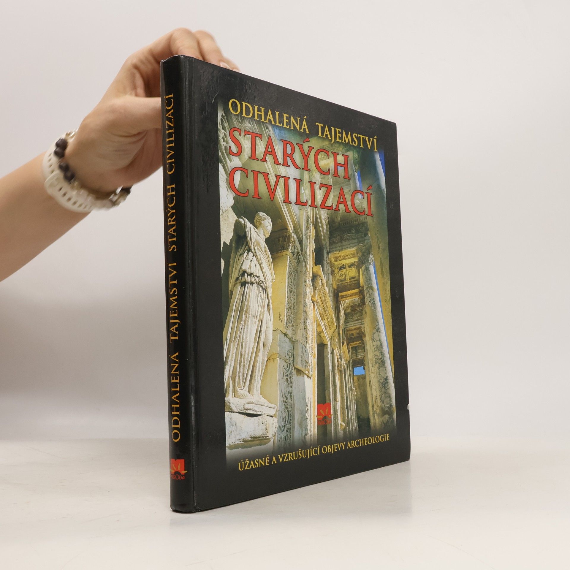 Odhalená tajemství starých civilizací