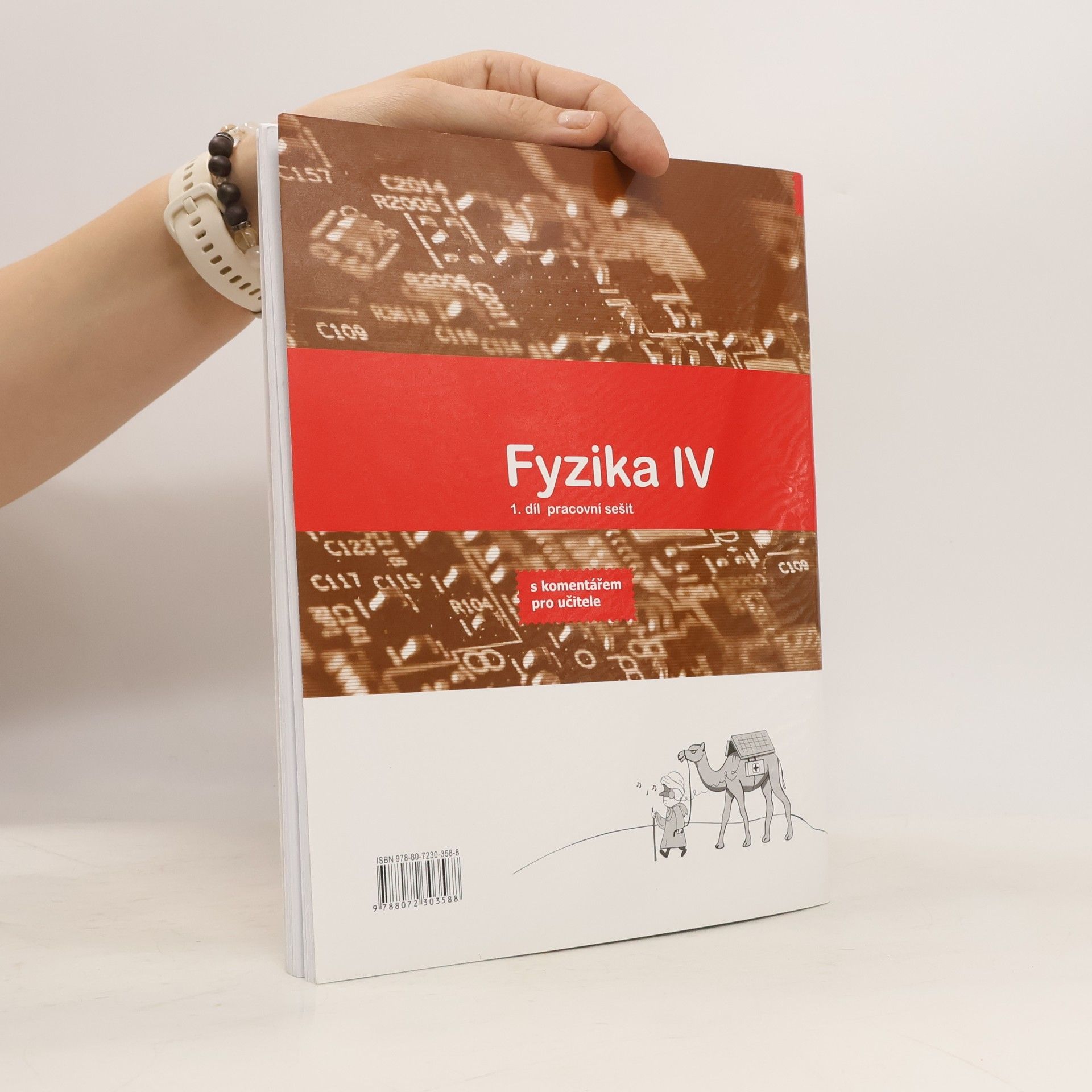 Roman Kubínek Fyzika IV 1.díl pracovní sešit s komentářem pro učitele: Učebnice fyziky pro ZŠ a víceltá gymnázia (2017)