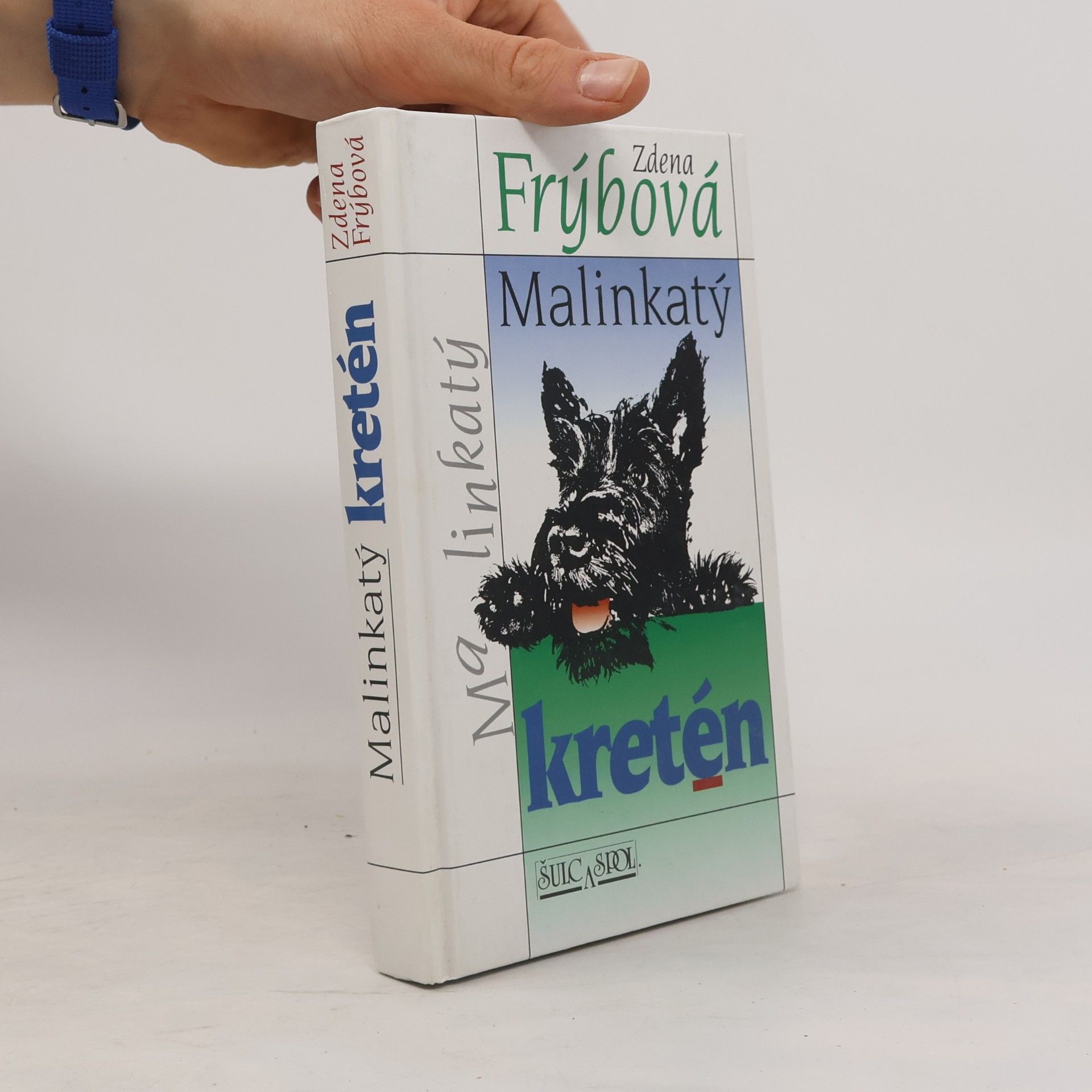 Zdena Frýbová Malinkatý kretén