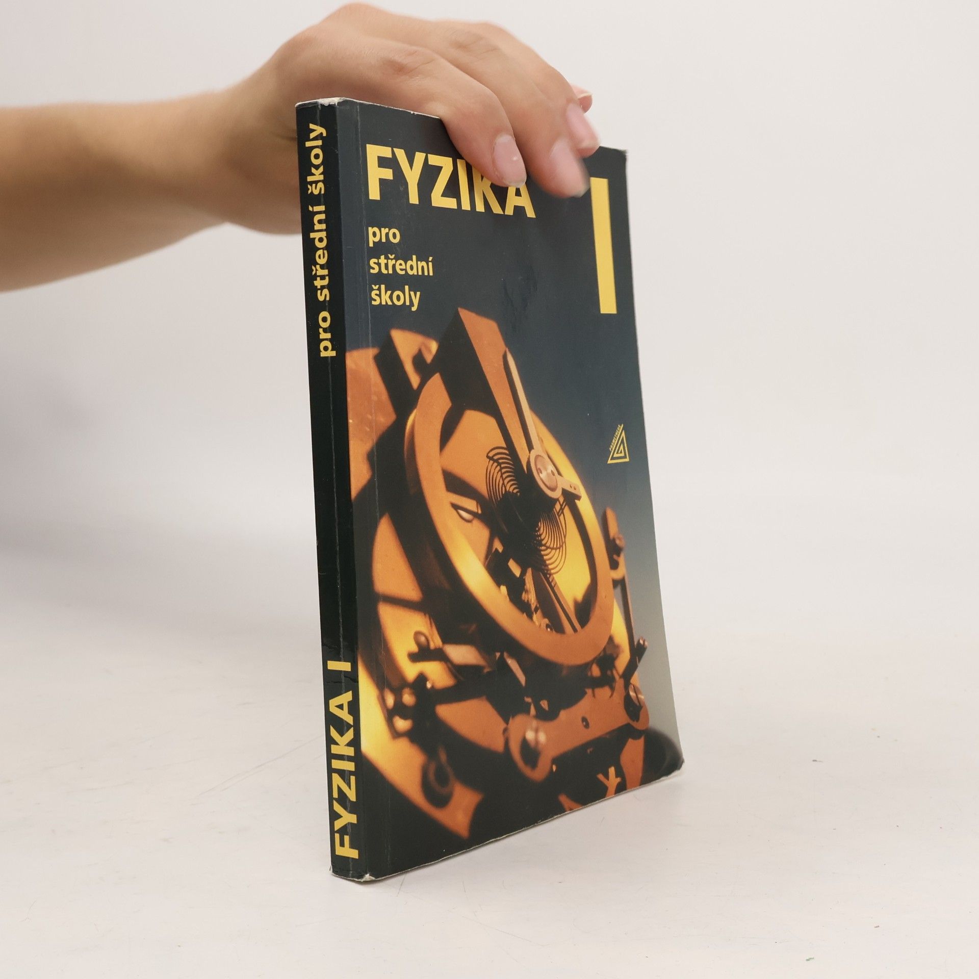 Radmila Hýblová Fyzika pro střední školy I