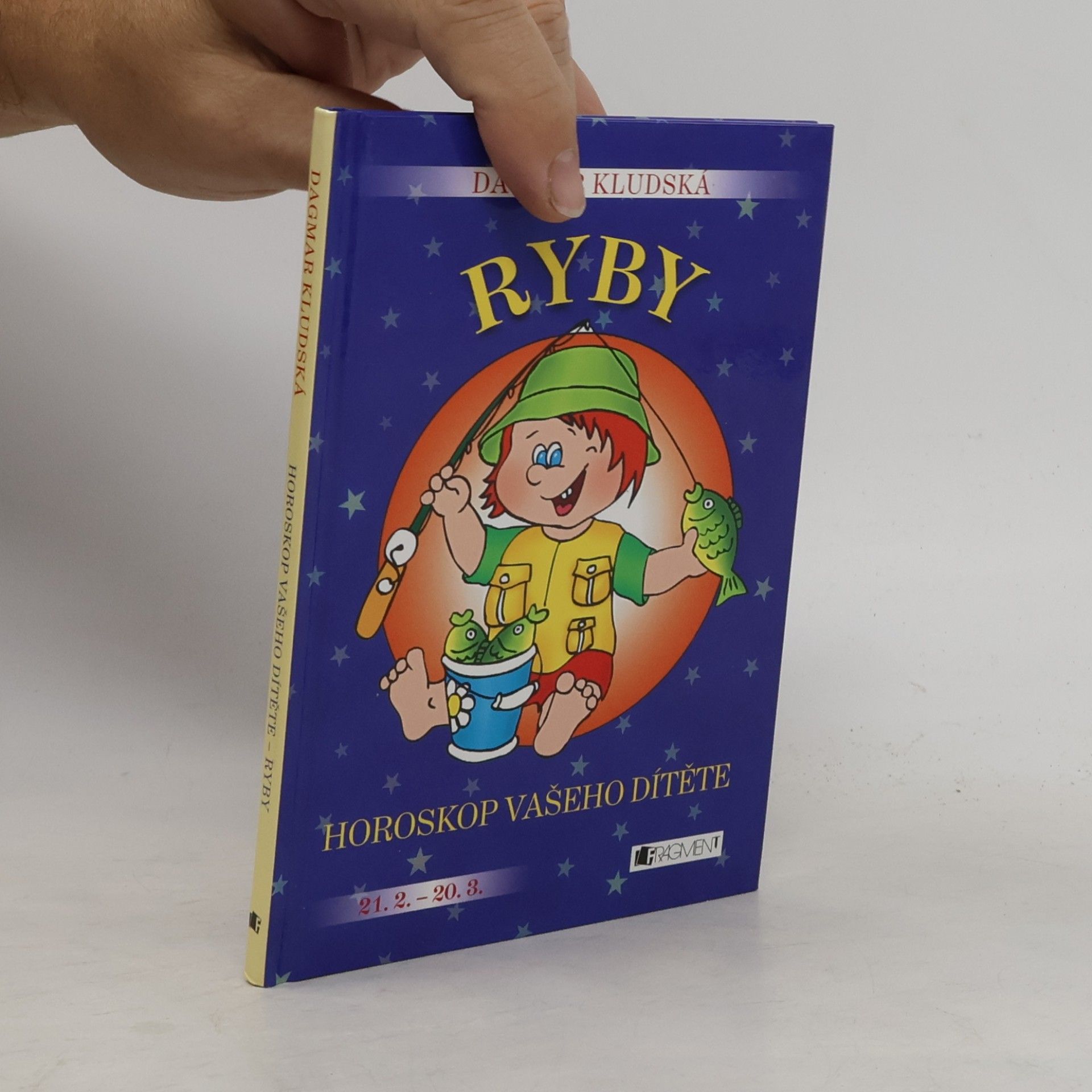 Dagmar Kludská Horoskop vašeho dítěte - Ryby