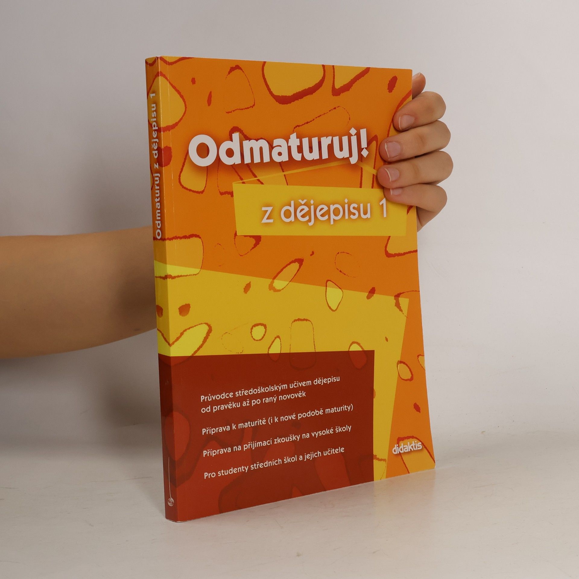 Alena Štěpánková Odmaturuj! z dějepisu 1