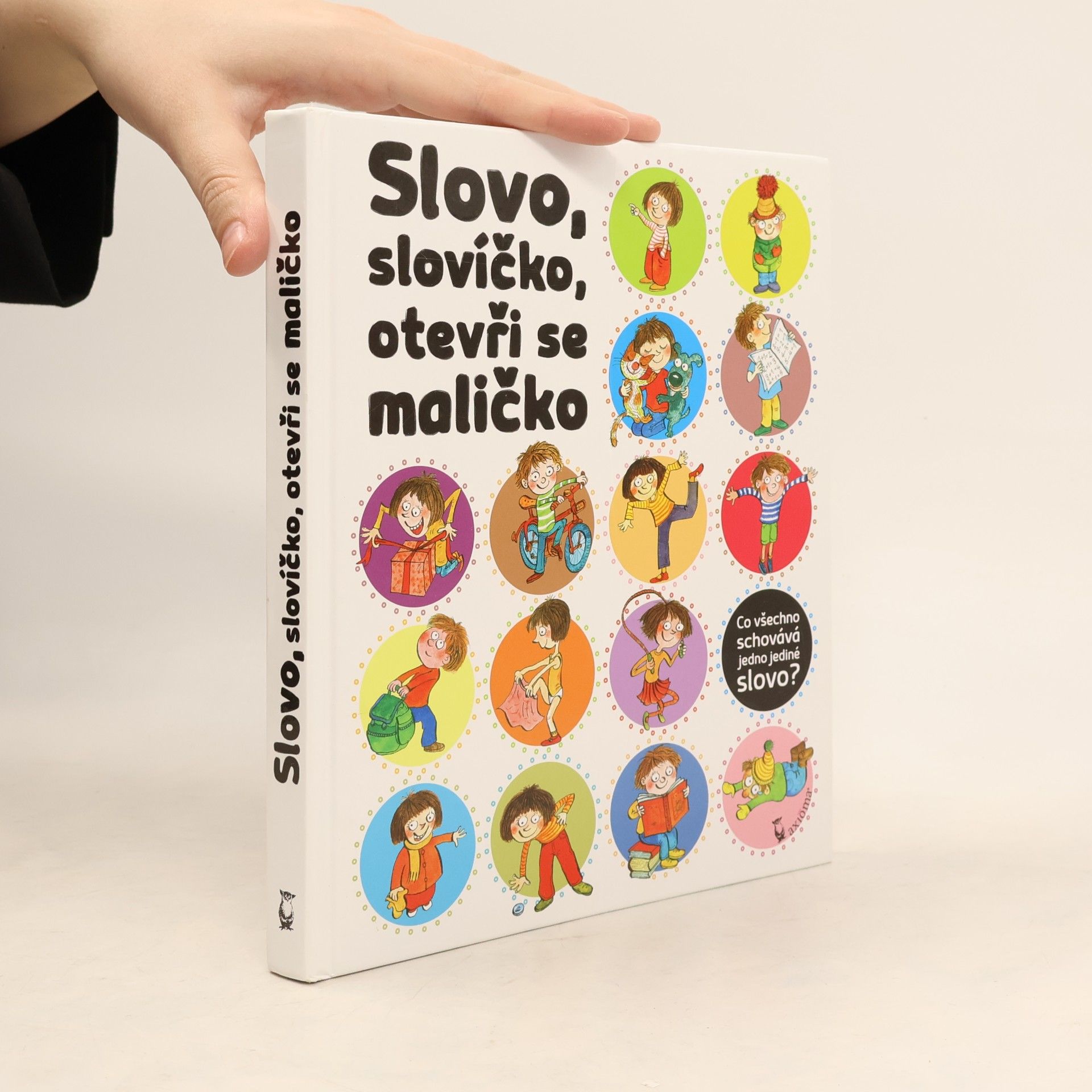 Alena Schulzová Slovo, slovíčko, otevři se maličko