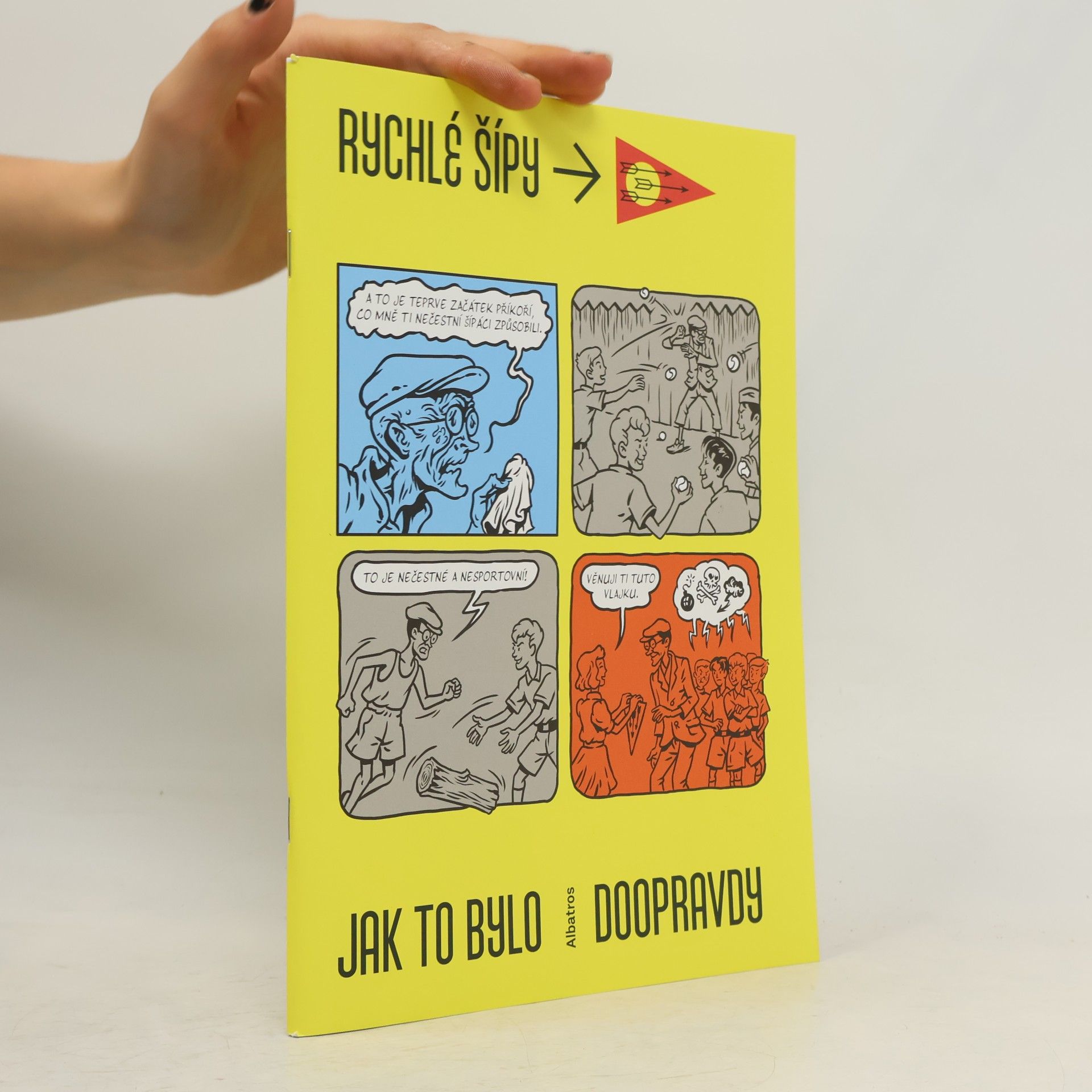 Rychlé šípy - jak to bylo doopravdy