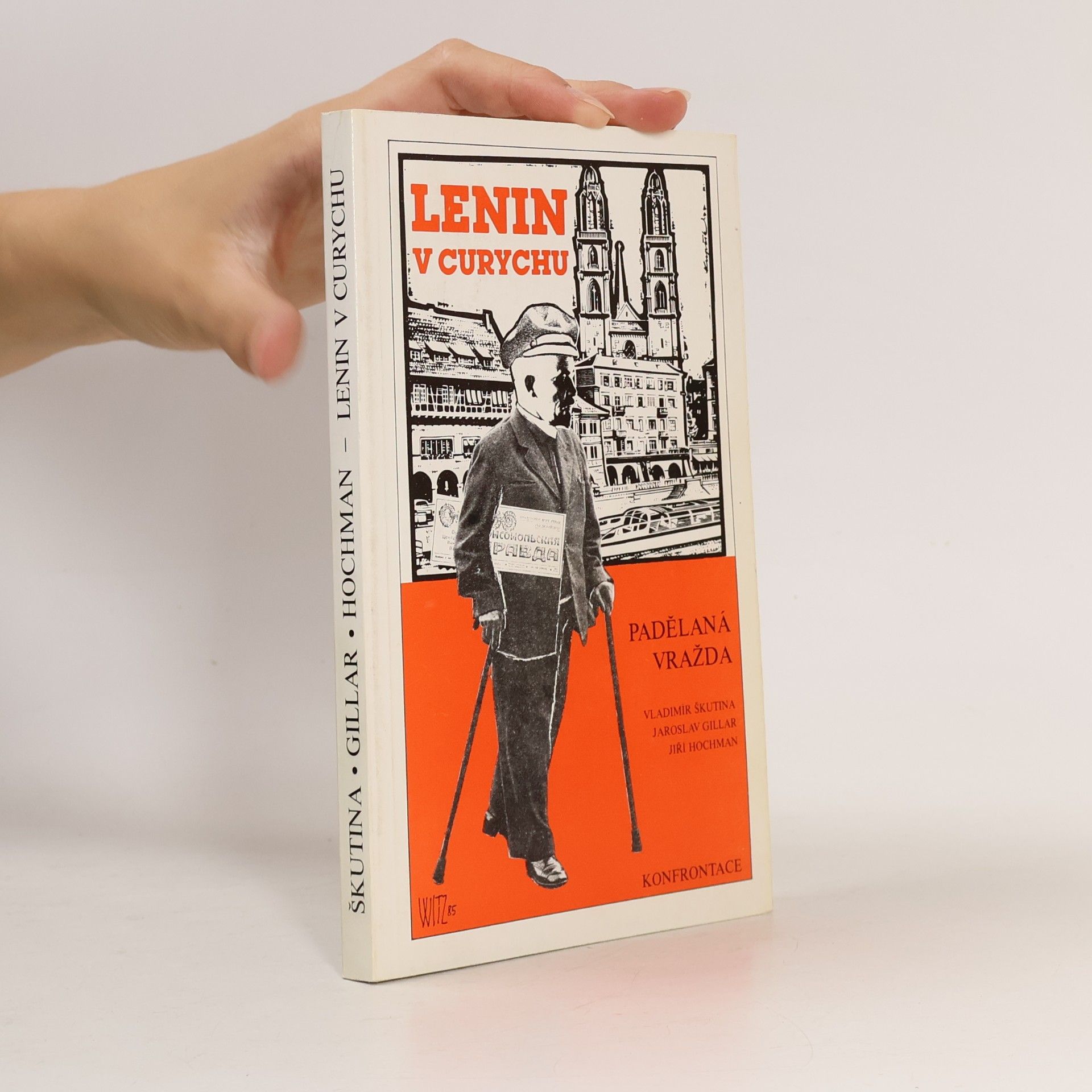 Lenin v Curychu : padělaná vražda