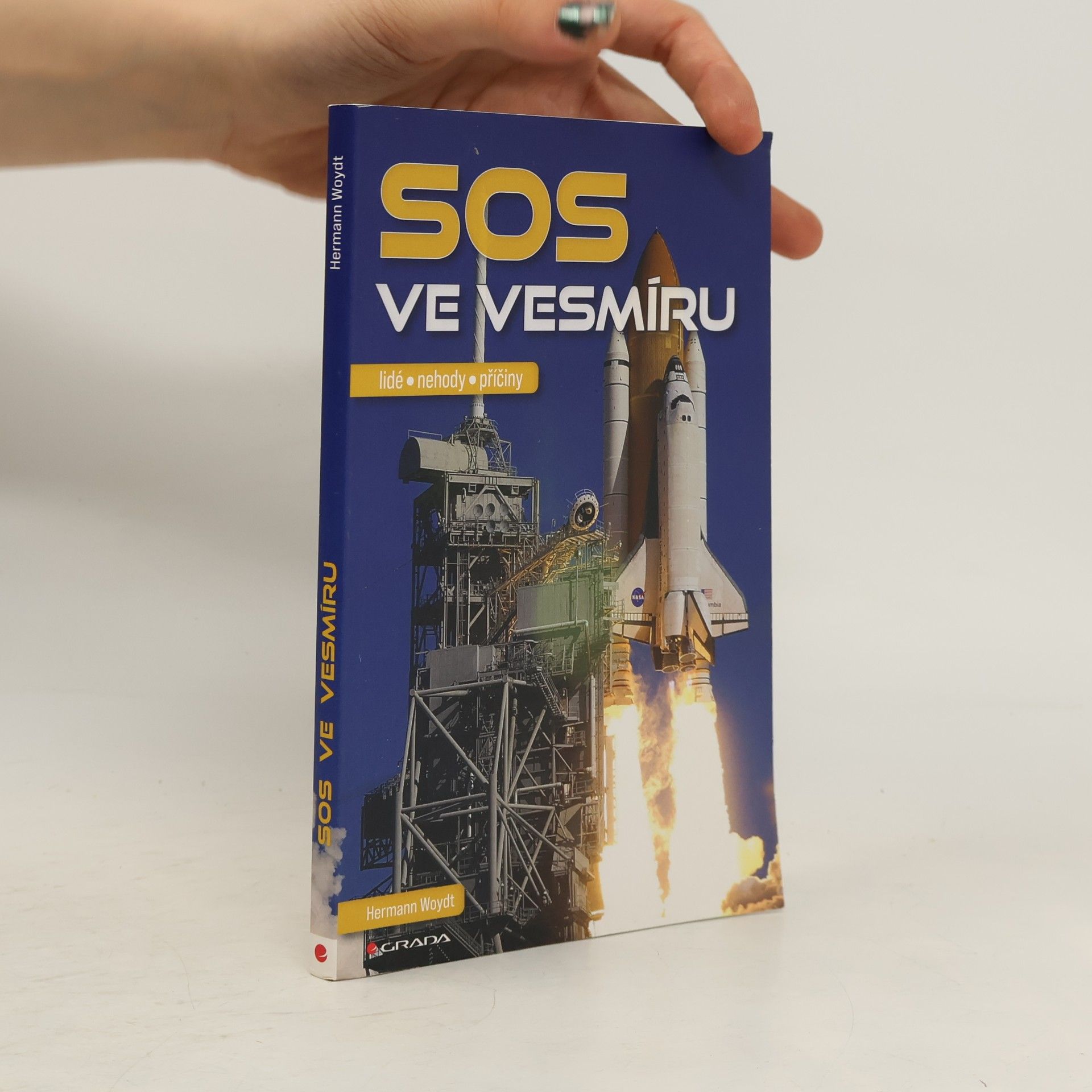 Jana Zatloukalová SOS ve vesmíru: Lidé, nehody, příčiny