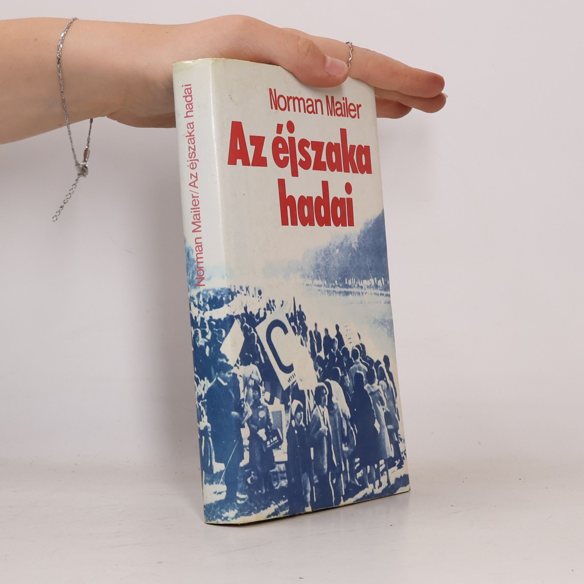Norman Mailer Az éjszaka hadai