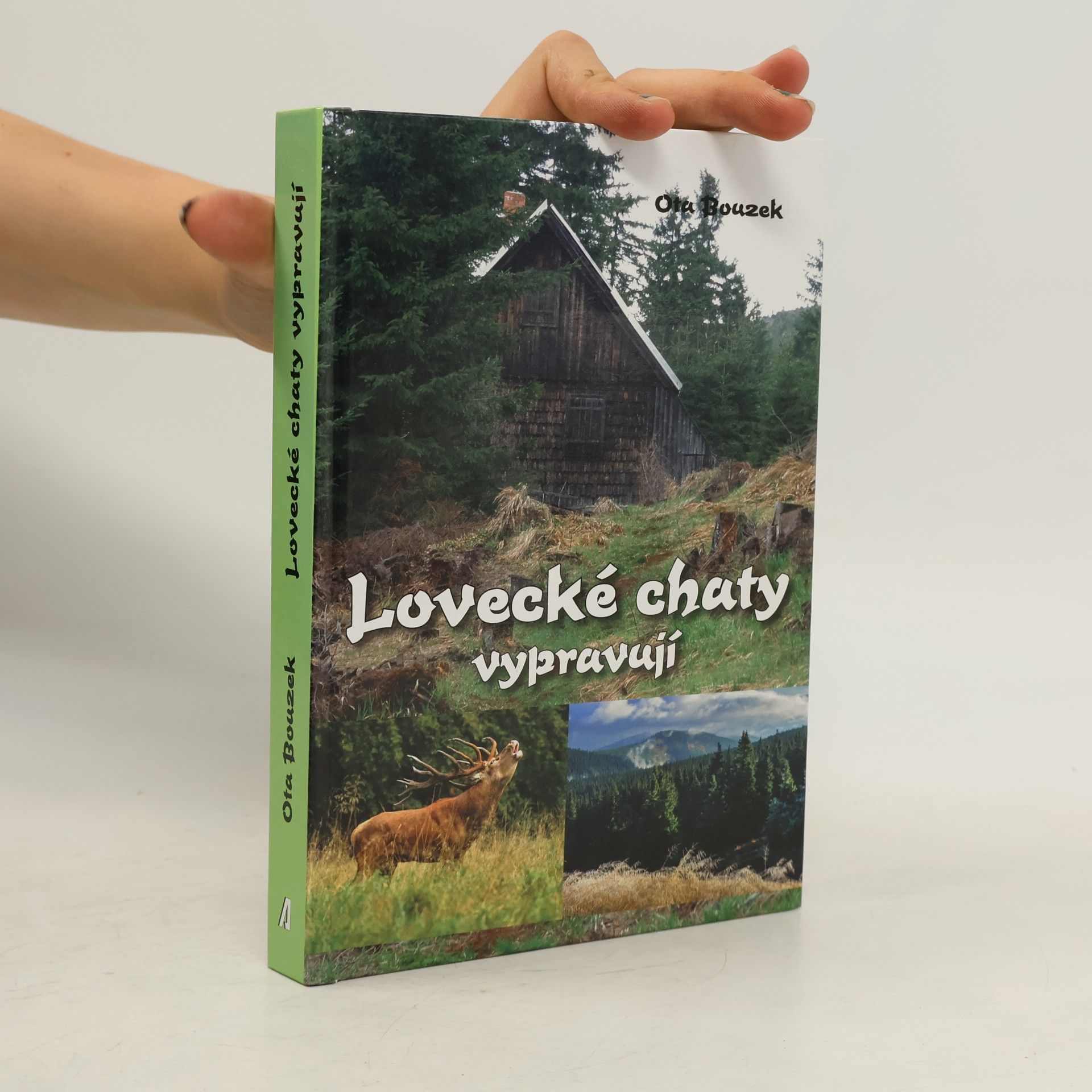 Lovecké chaty vypravují