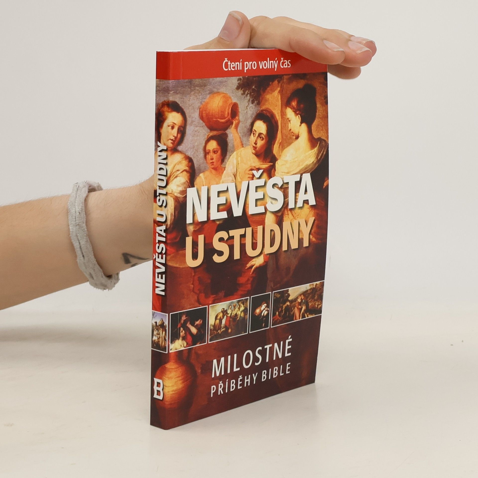 Annegret Puttkammer Nevěsta u studny : milostné příběhy Bible