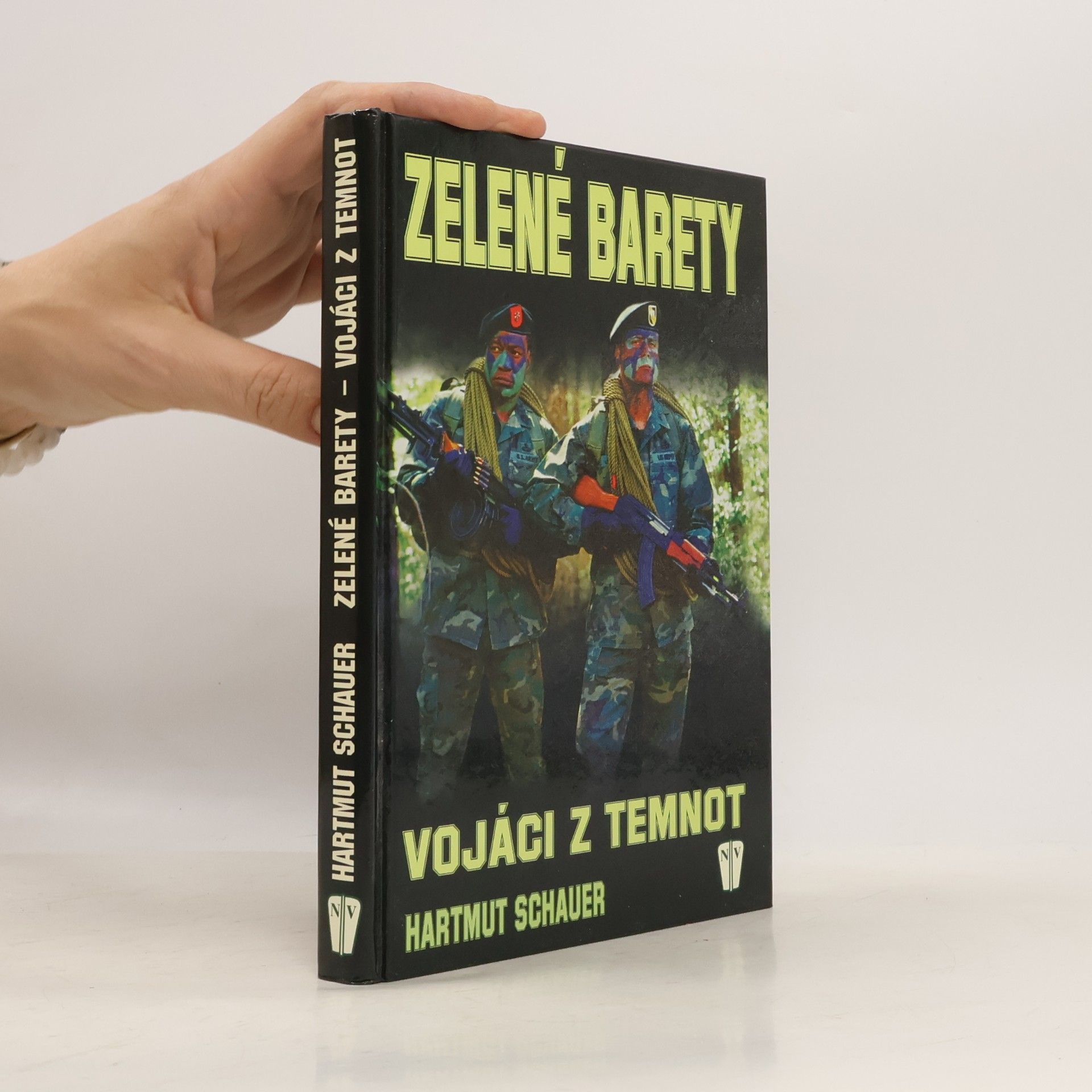 Hartmut Schauer Zelené barety: Vojáci z temnot
