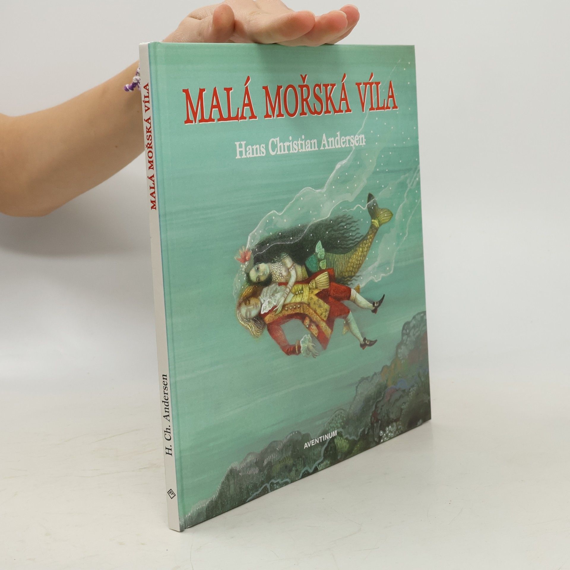 Hans-Christian Andersen Malá mořská víla