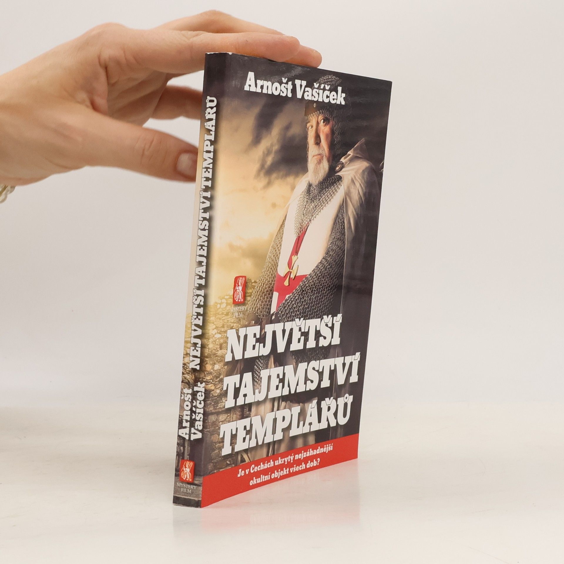Arnošt Vašíček Největší tajemství templářů