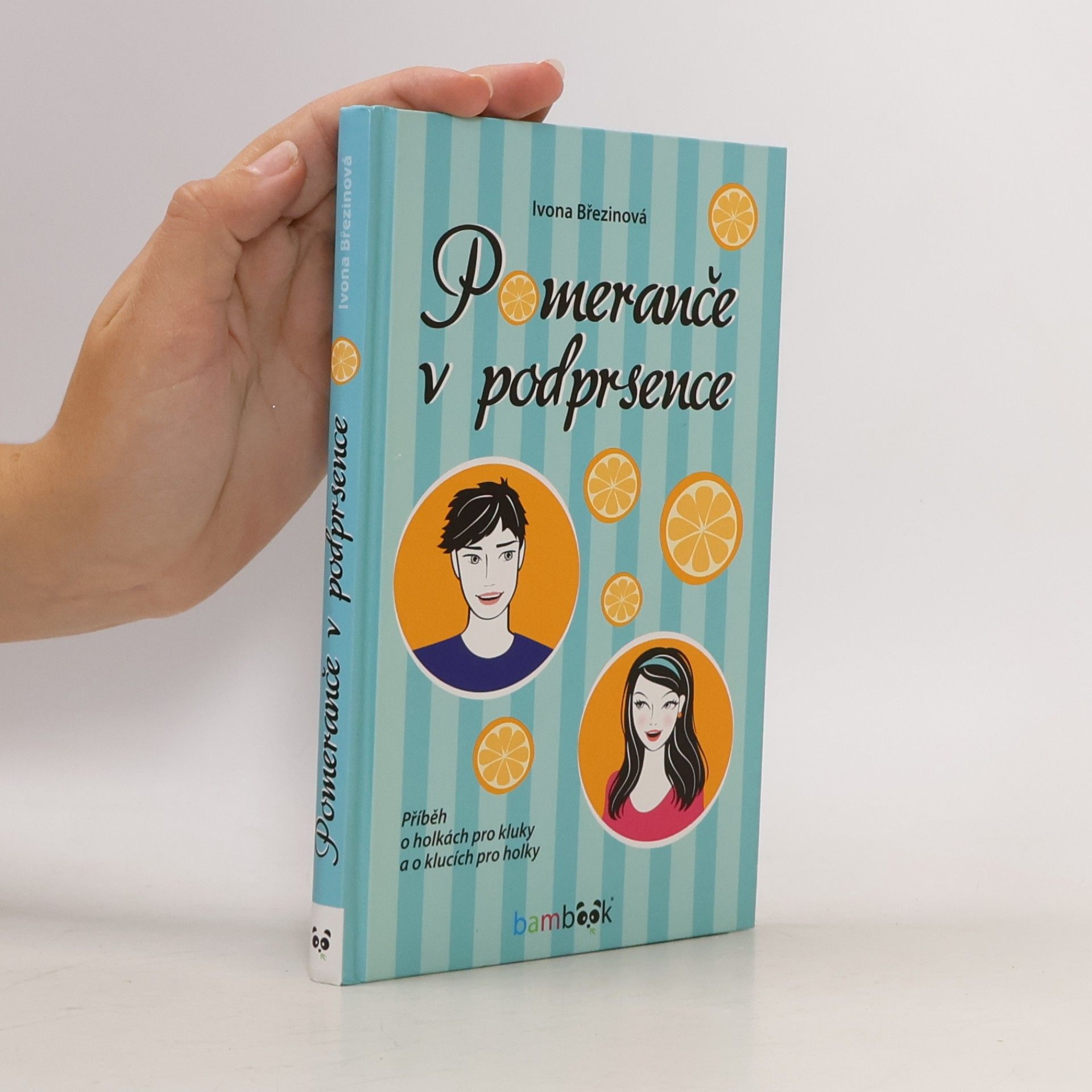 Ivona Březinová Pomeranče v podprsence