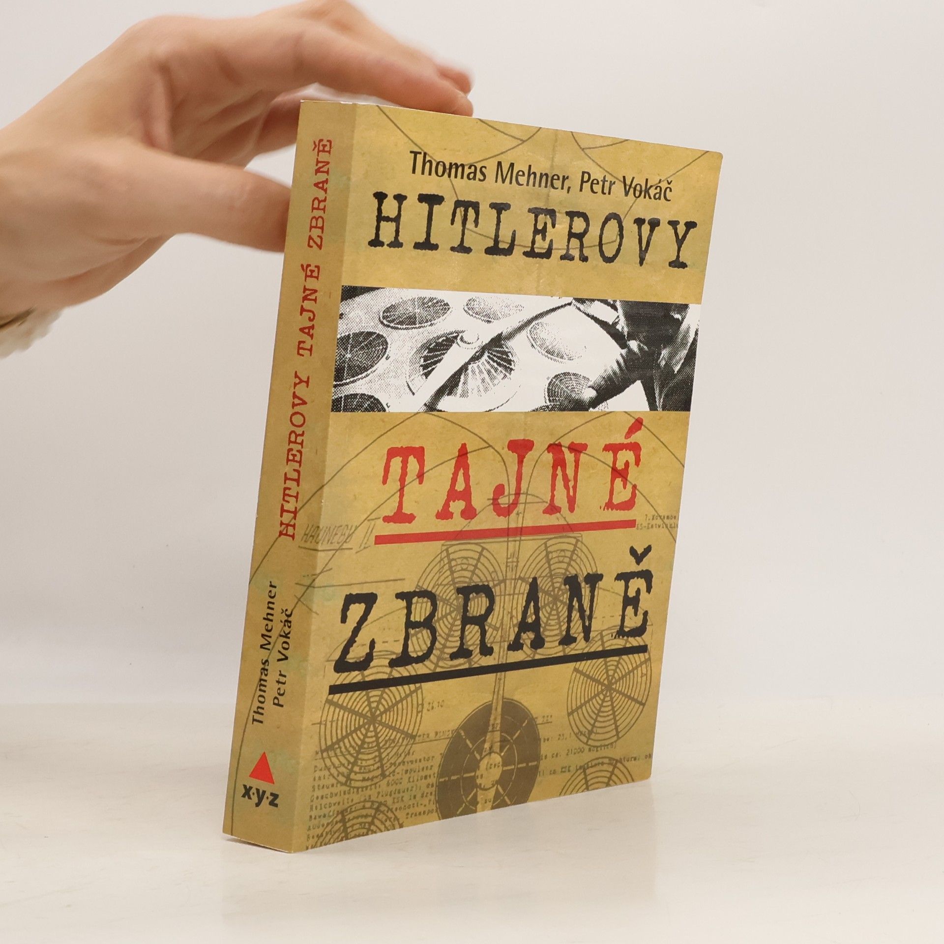 Thomas Mehner Hitlerovy tajné zbraně