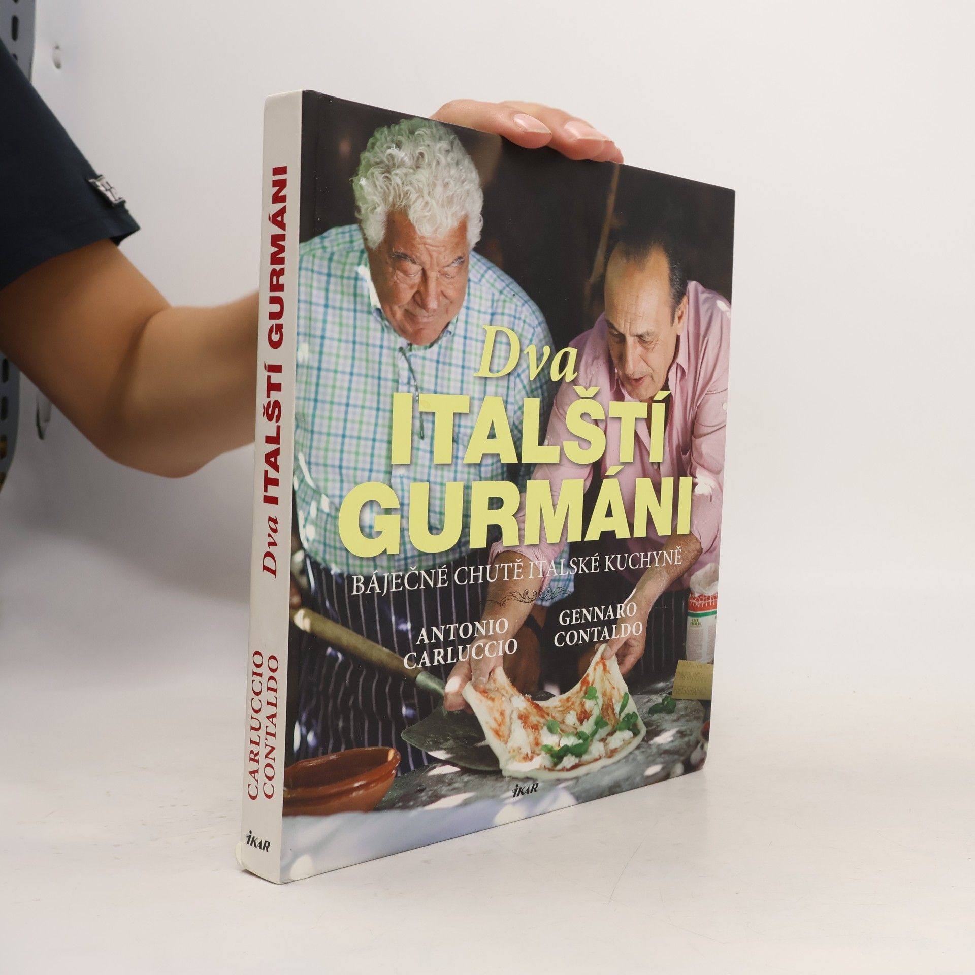 Antonio Carluccio Dva italští gurmáni. Báječné chutě italské kuchyně