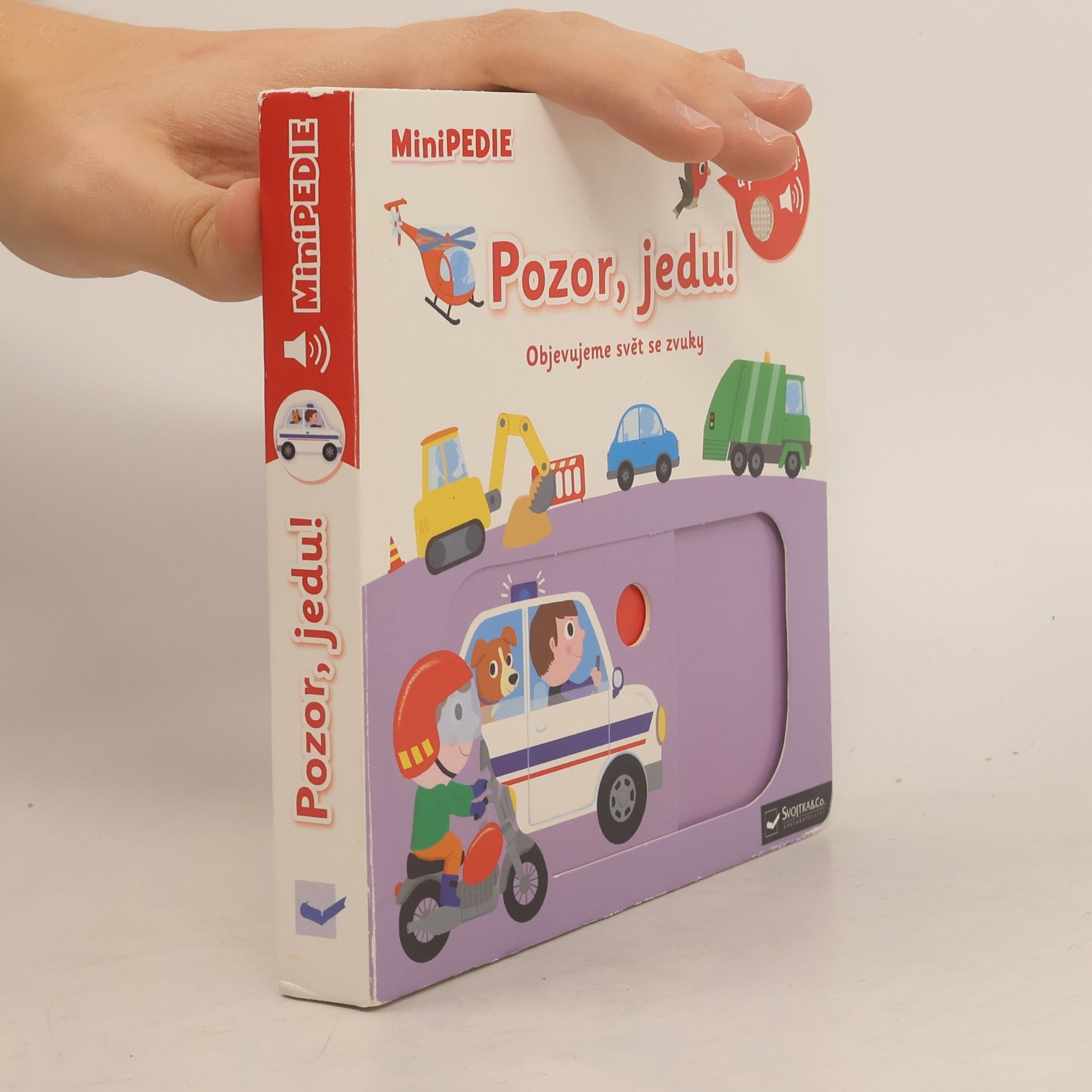 Various authors Pozor, jedu! Objevujeme svět se zvuky