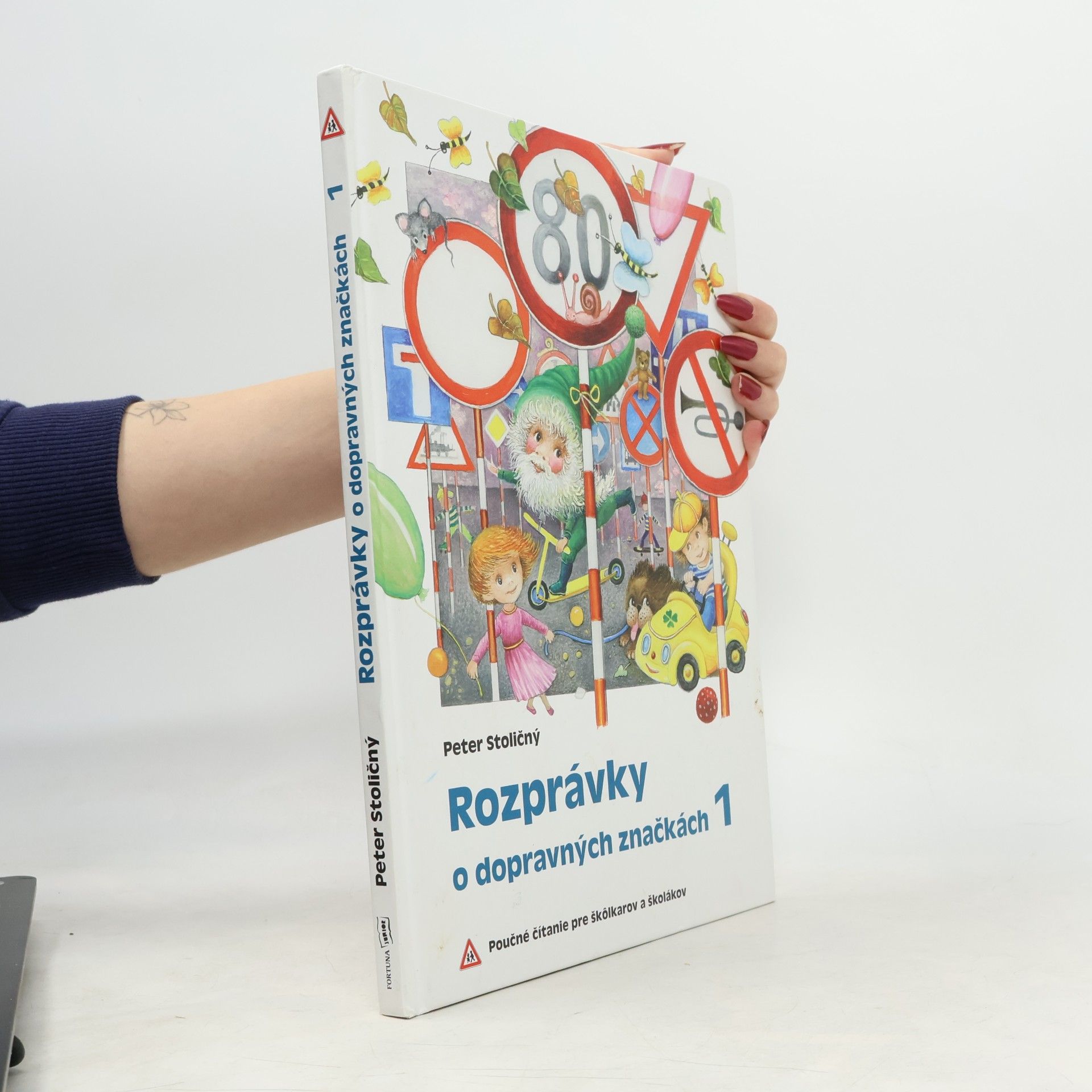 Peter Stoličný Rozprávky o dopravných značkách 1