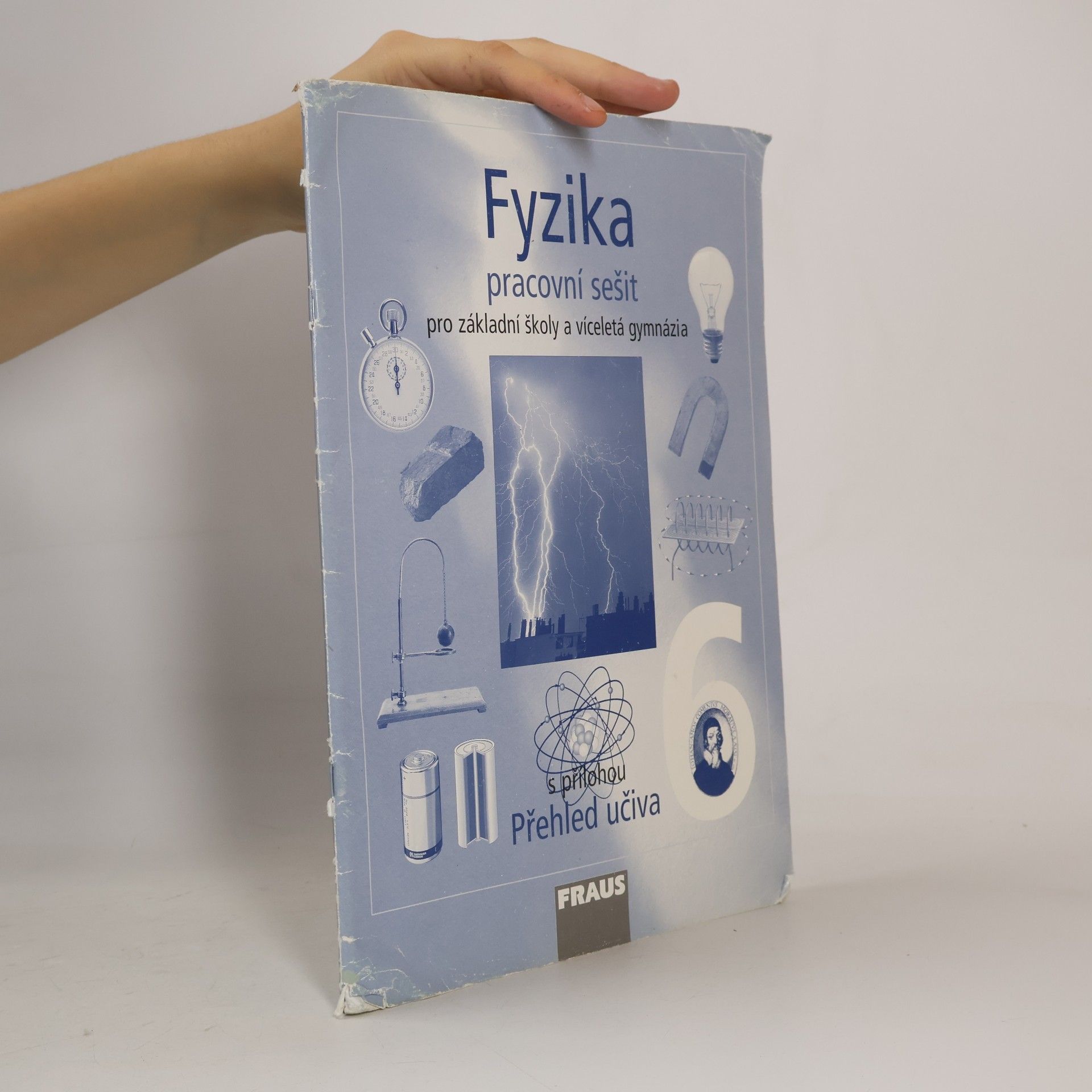 Kolektiv autorů Fyzika 6 - Pracovní sešit