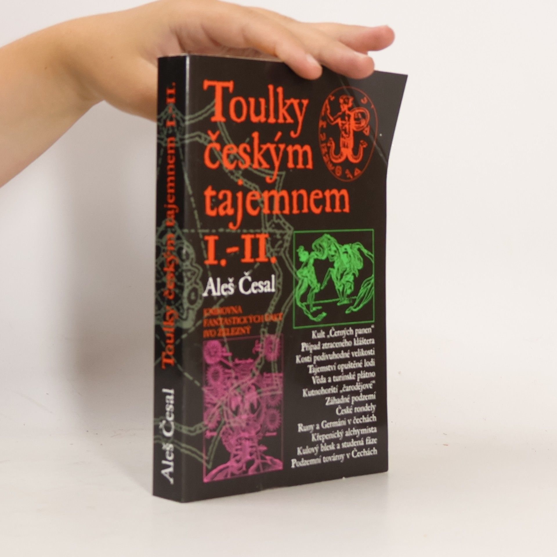 Aleš Česal Toulky českým tajemnem I.-II.