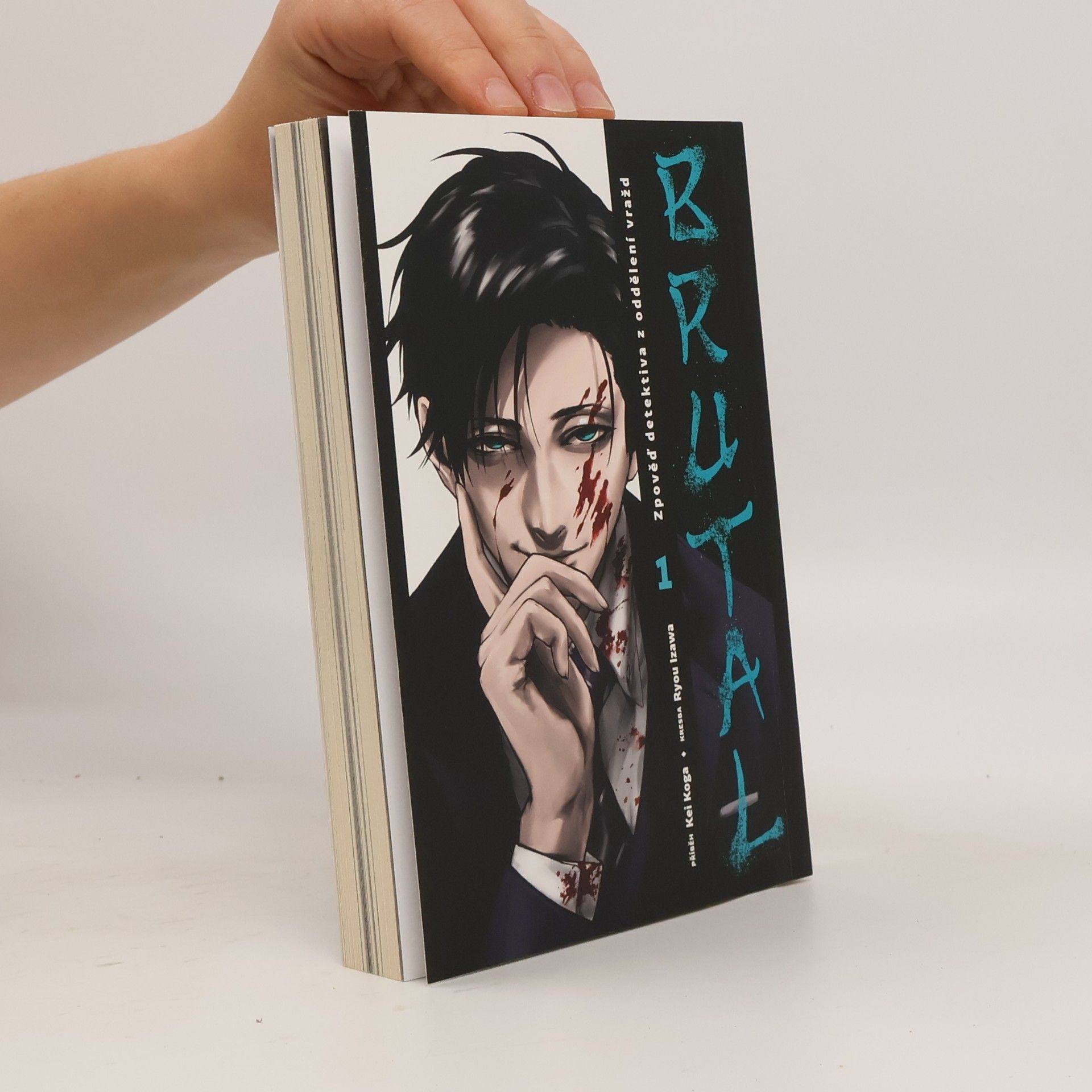 Kei Koga Brutal : zpověď detektiva z oddělení vražd. 1