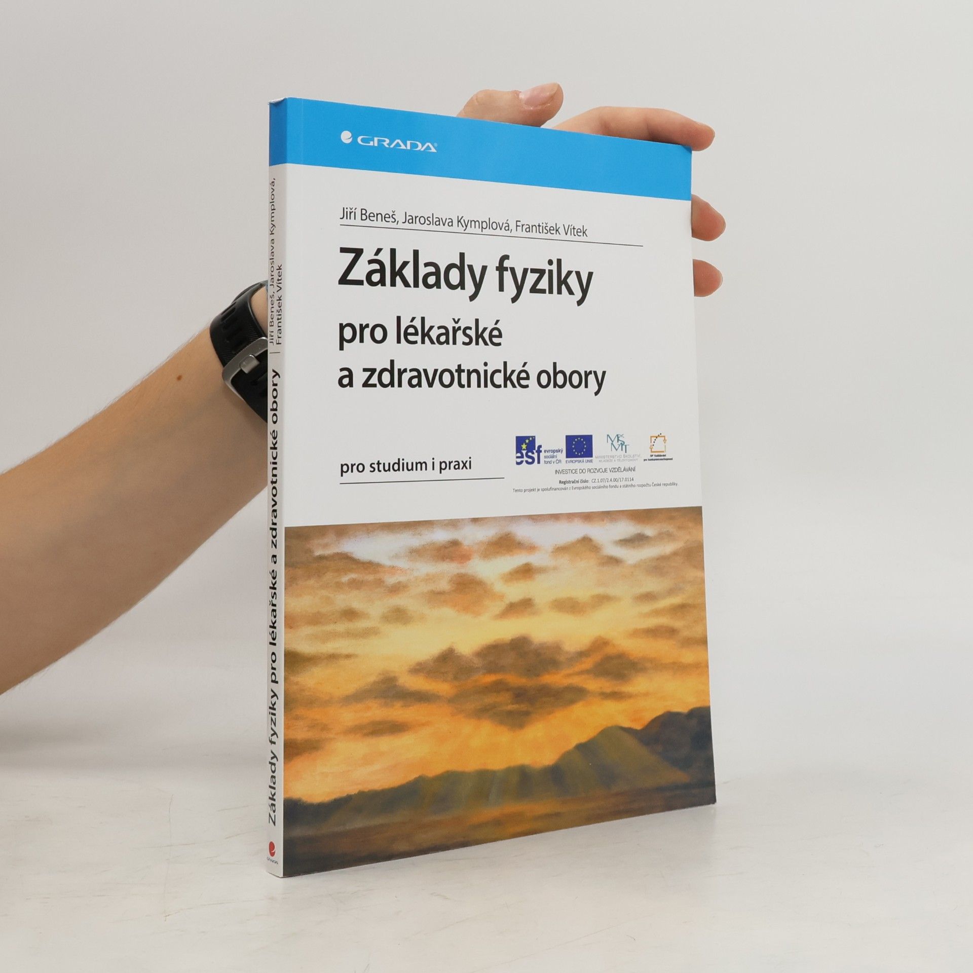 Jiří Beneš Základy fyziky pro lékařské a zdravotnické obory
